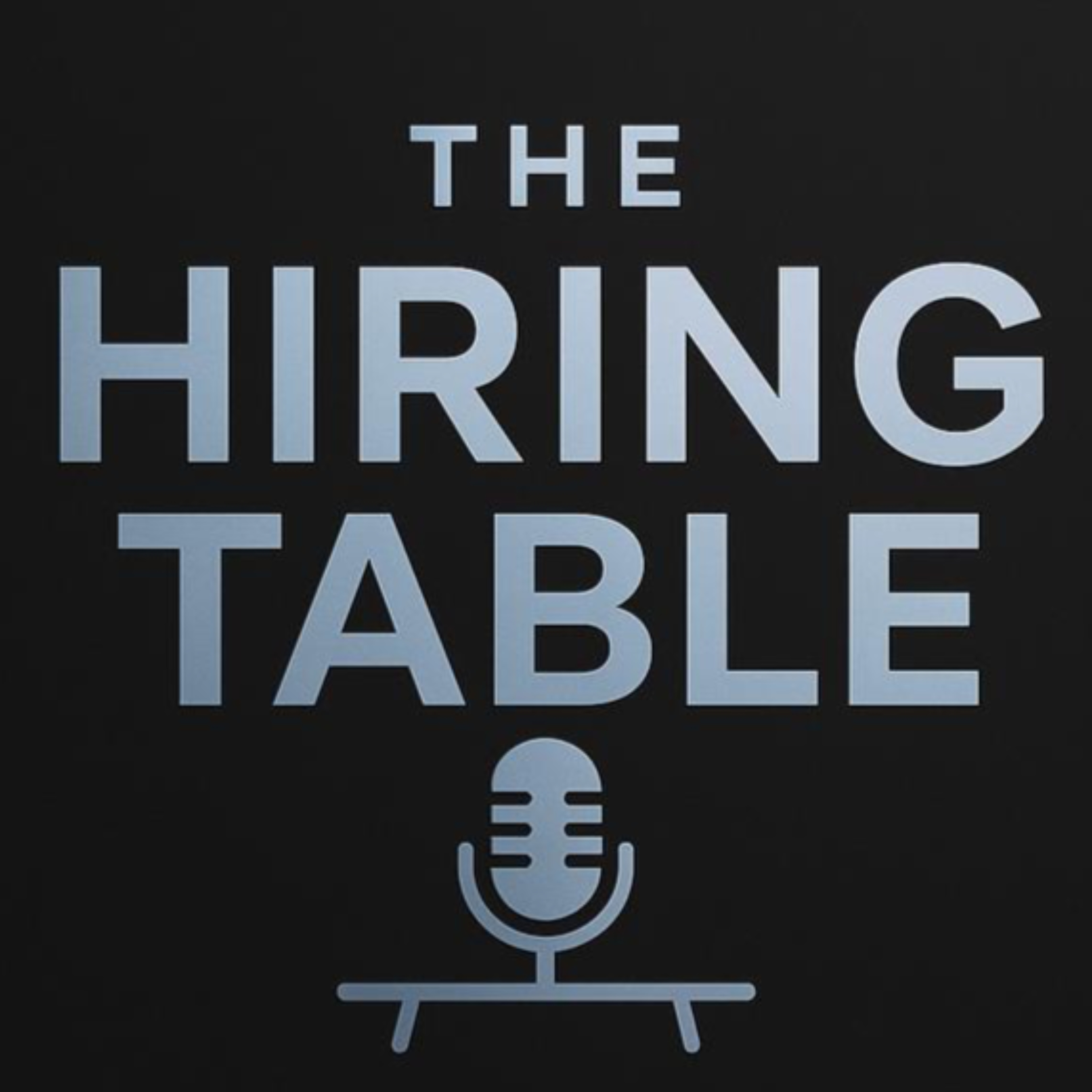 The Hiring Table podcast artwork
