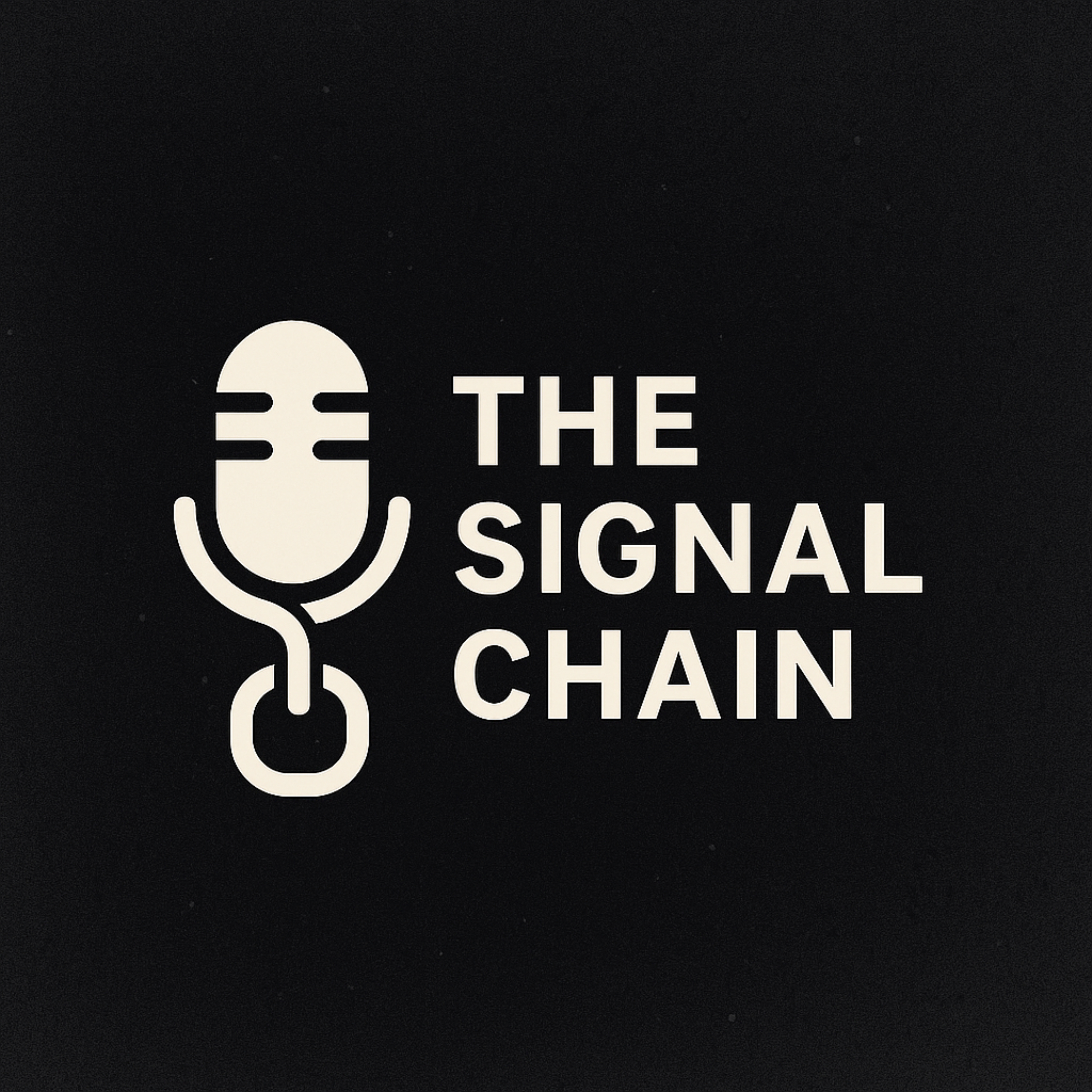 The Signal Chain Podcast podcast artwork