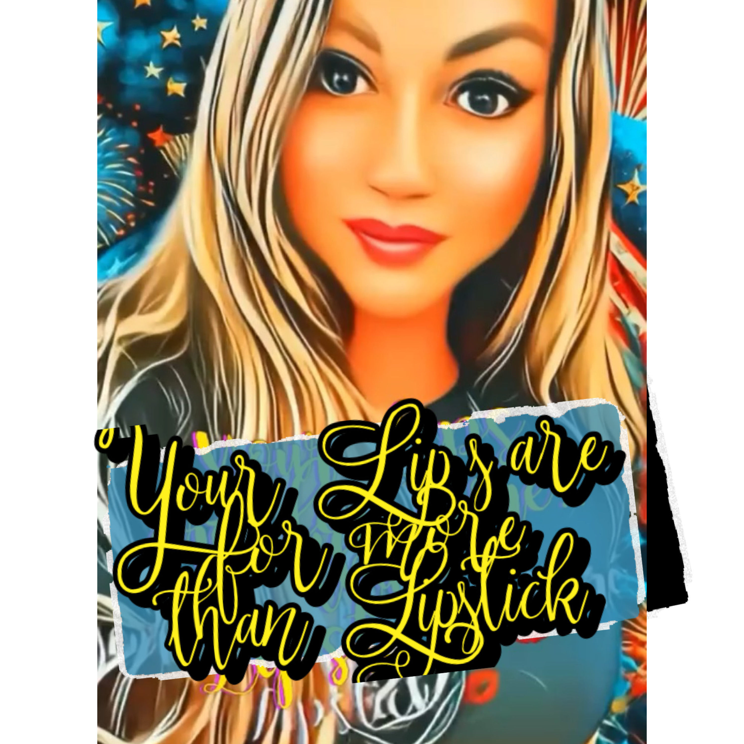 Your Lips are for More .. Than Lipstick!