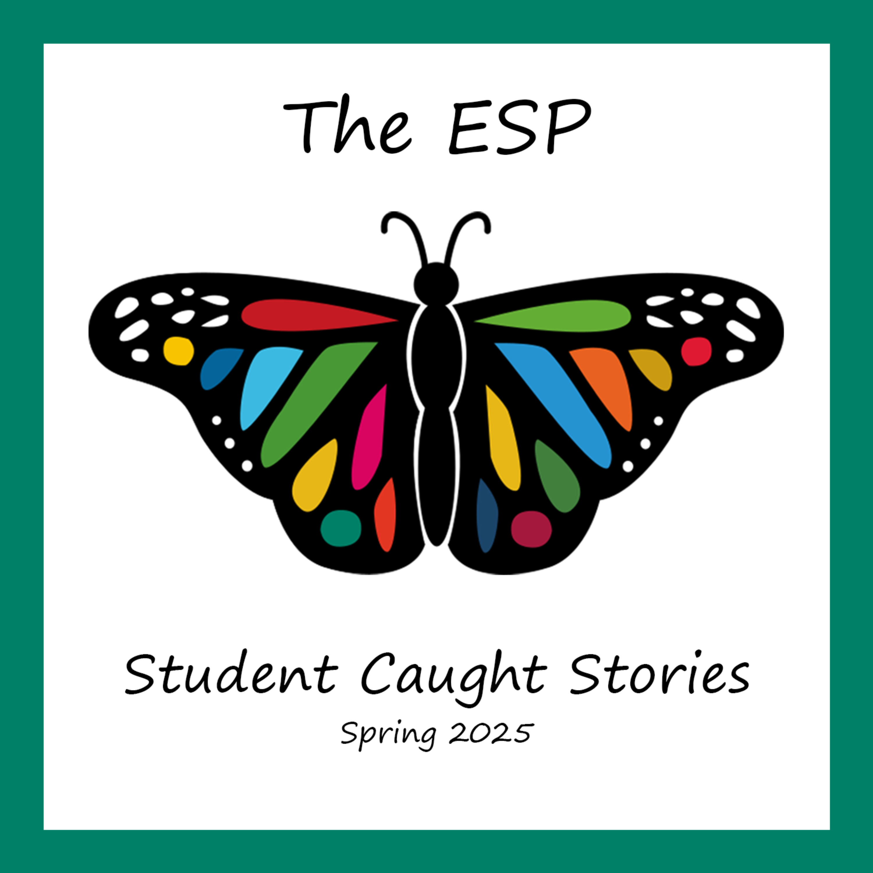 The ESP: Student Caught Stories