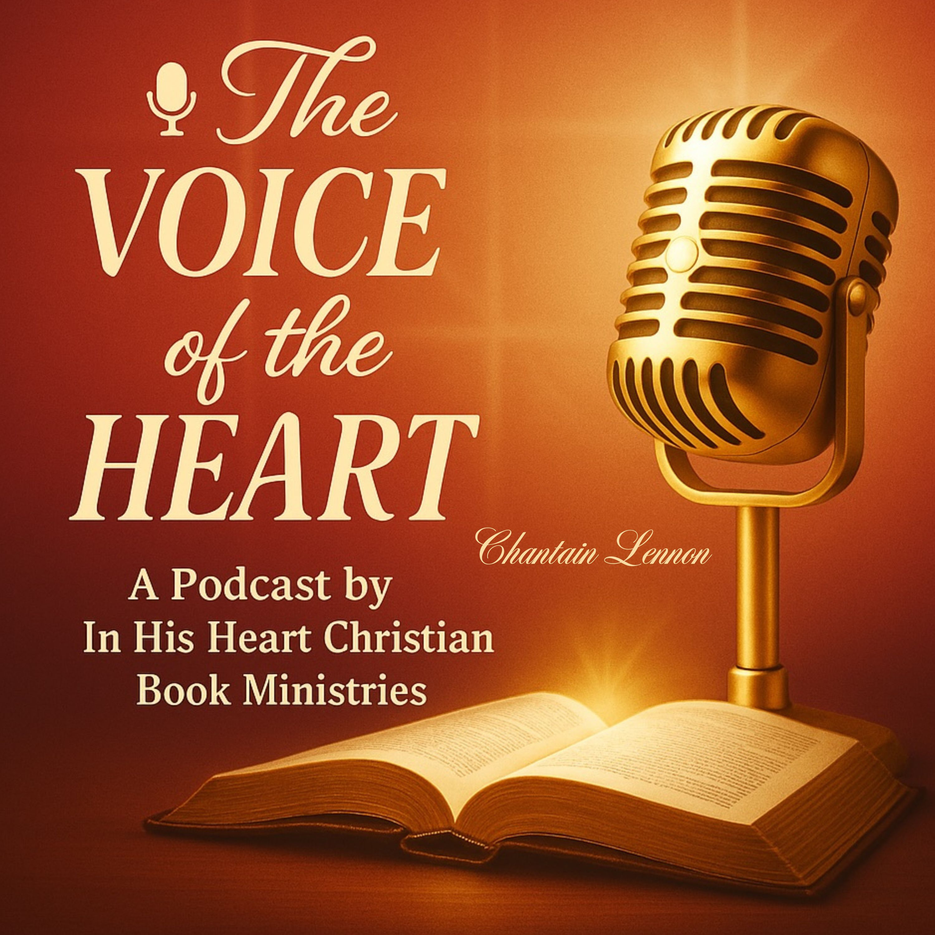 The Voice of the Heart a Podcast by In His Heart Christian Book Ministries