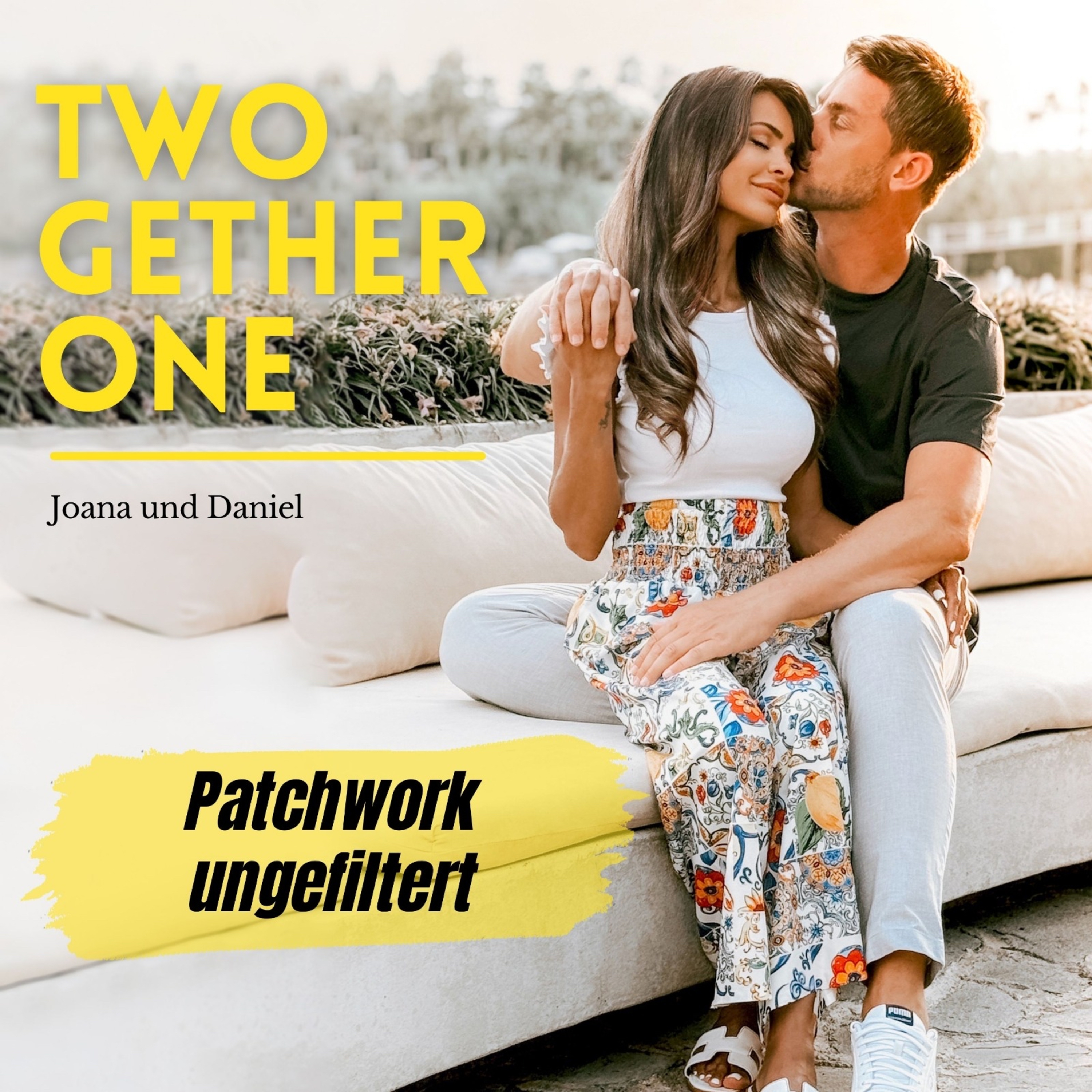 Two Gether One - Patchwork ungefiltert!