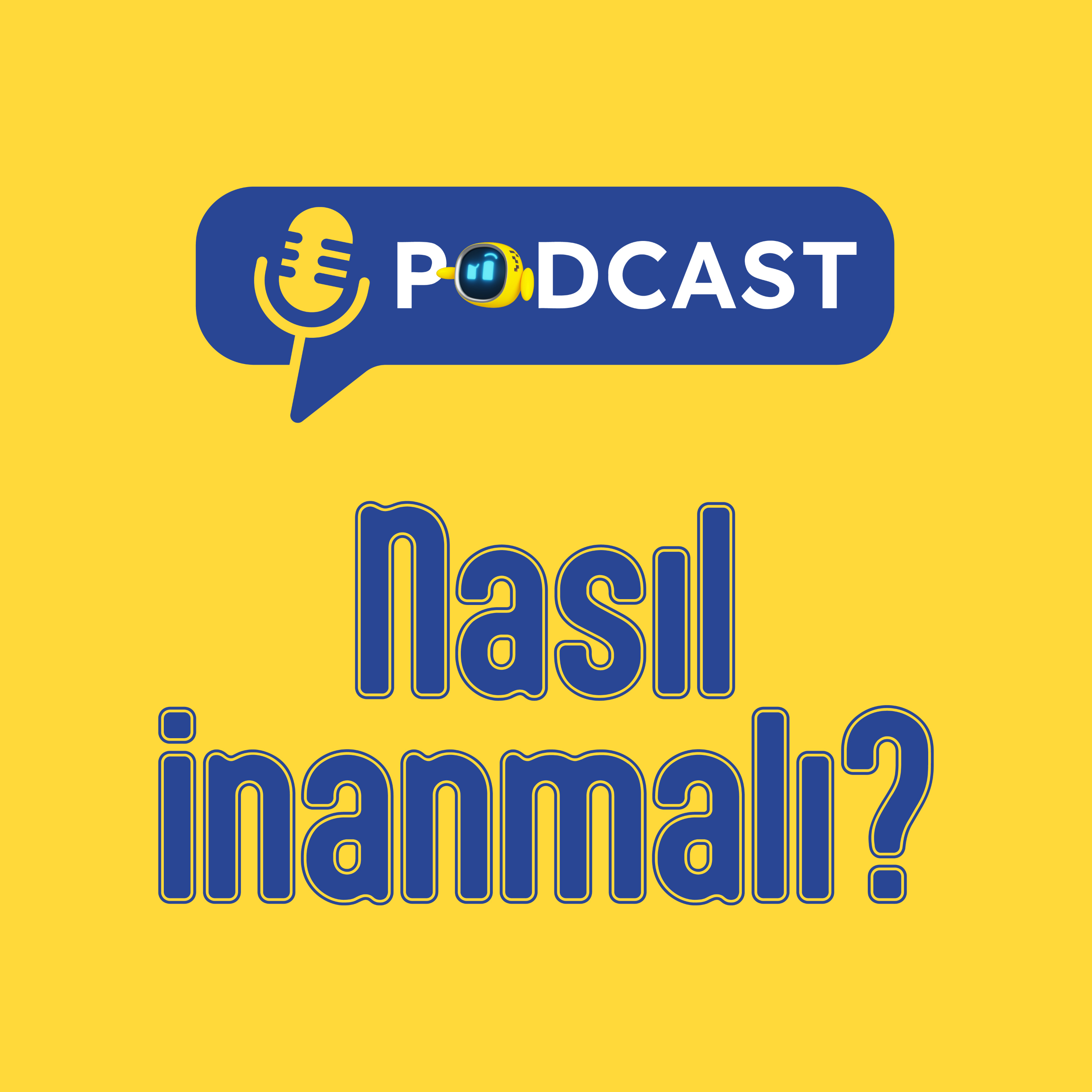 Nasıl İnanmalı?