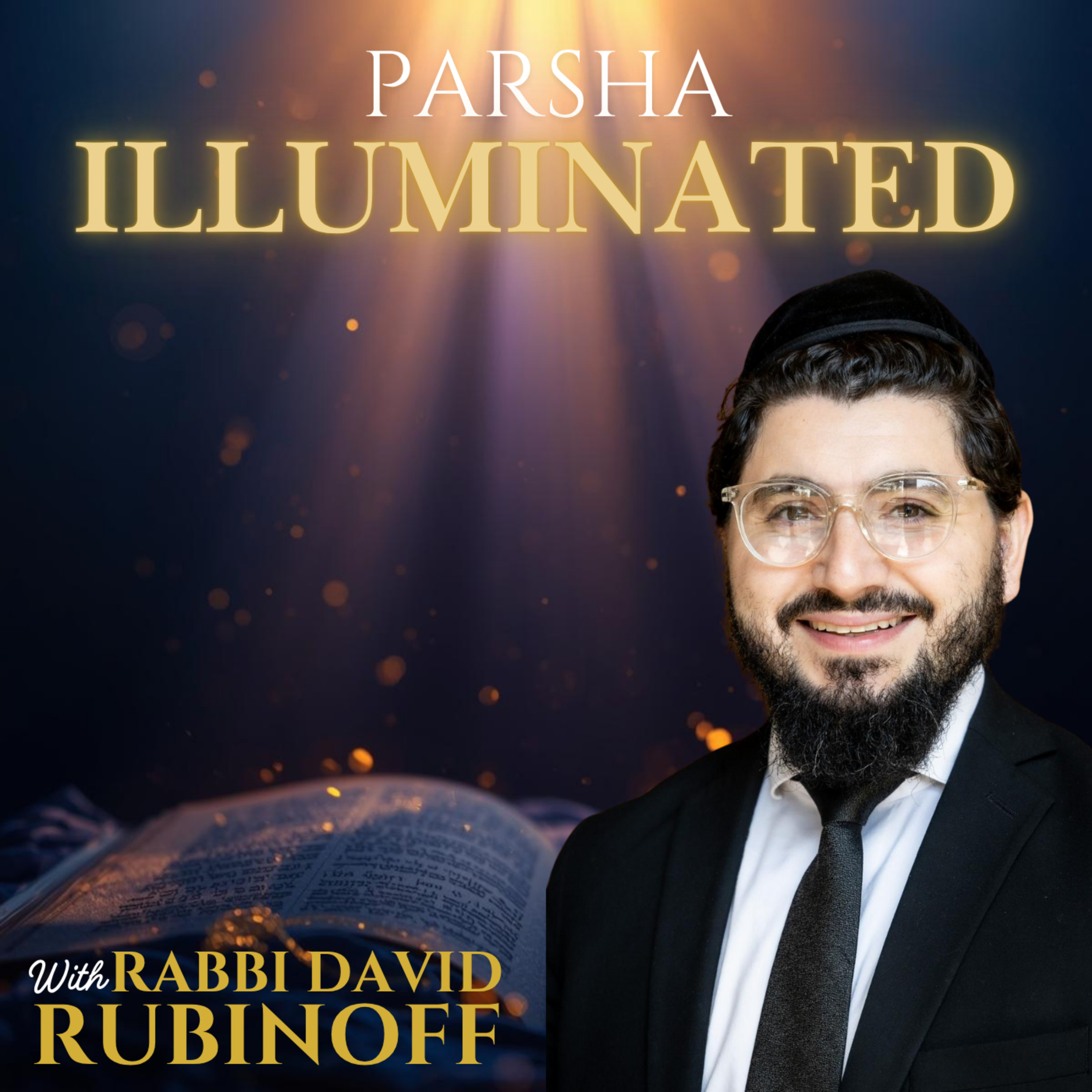 Parsha Illuminated with Rabbi David Rubinoff podcast artwork