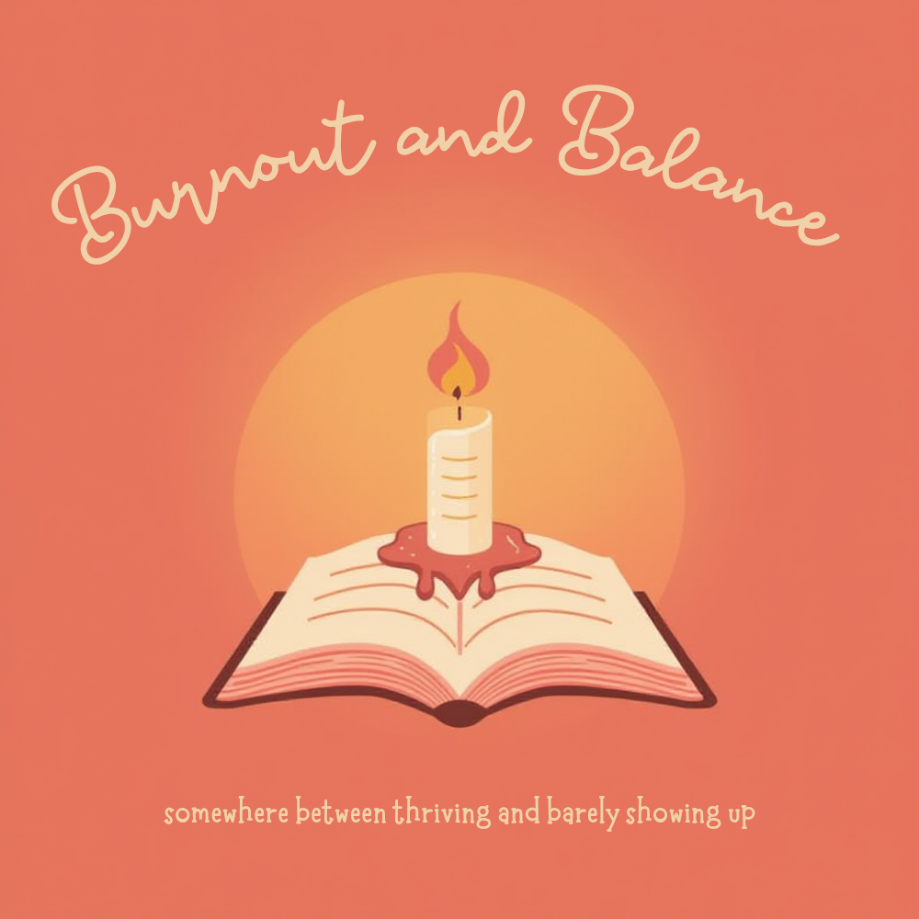 Burnout & Balance podcast artwork