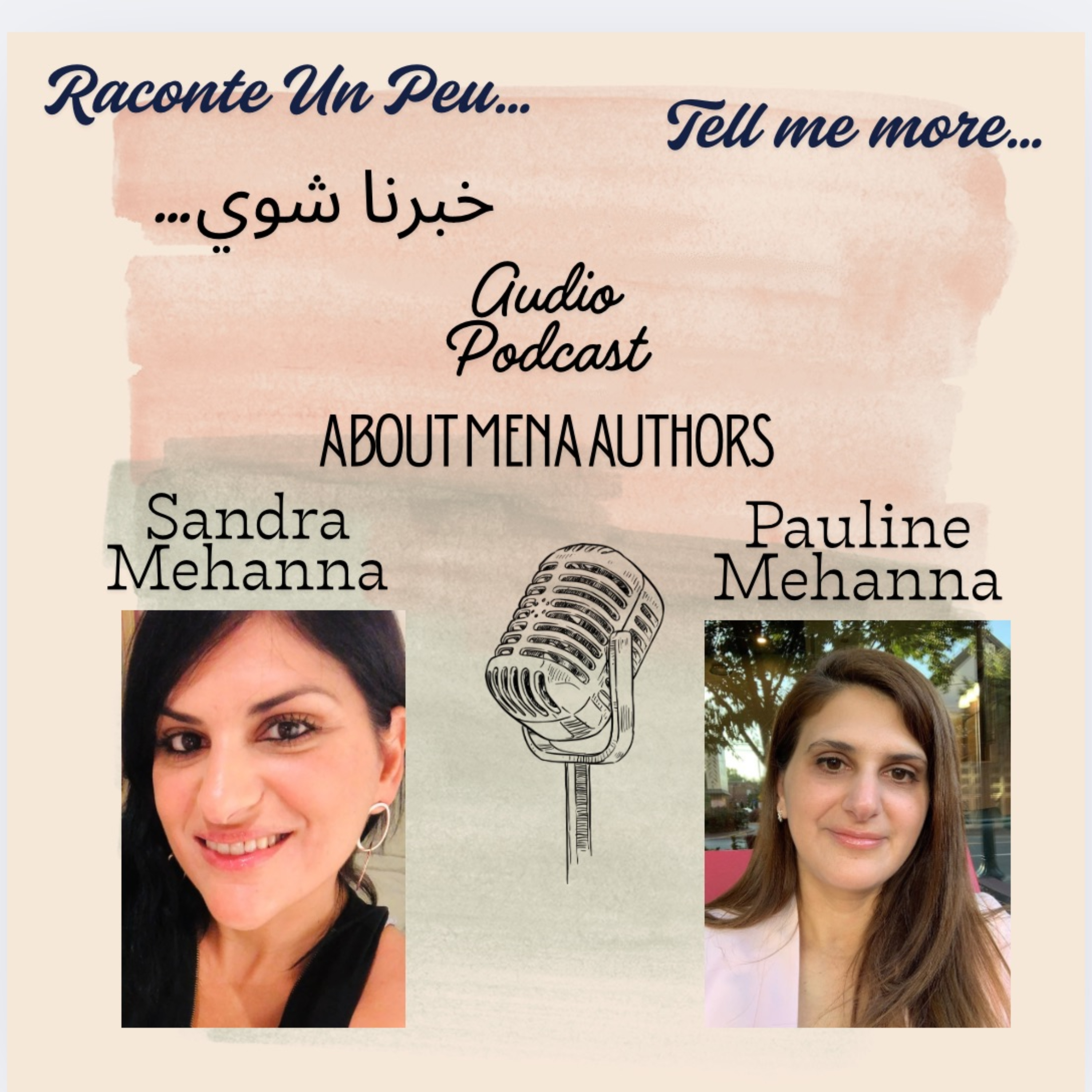 'Raconte un peu – Tell me more-خبّرنا شوي...