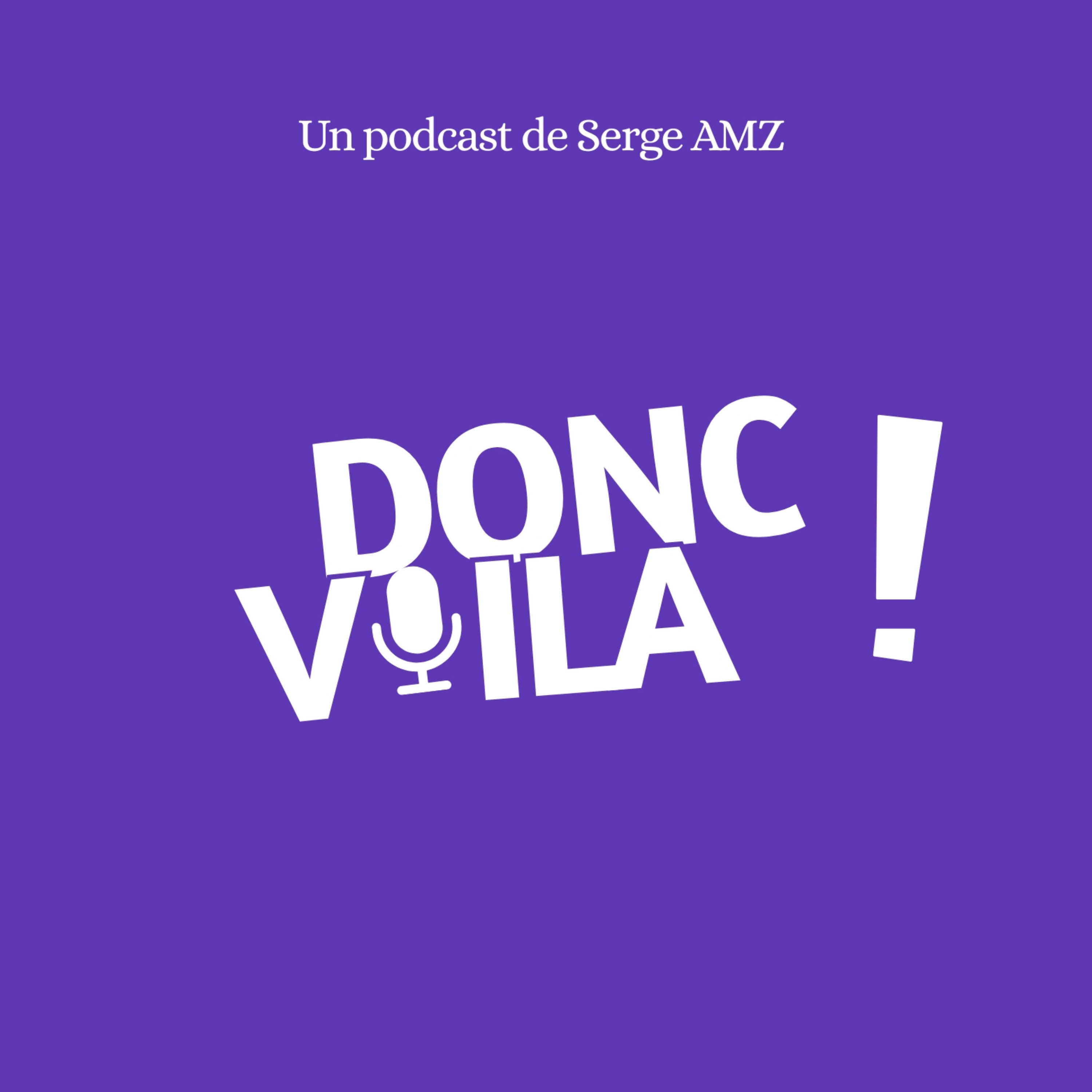 DONC VOILÀ podcast artwork
