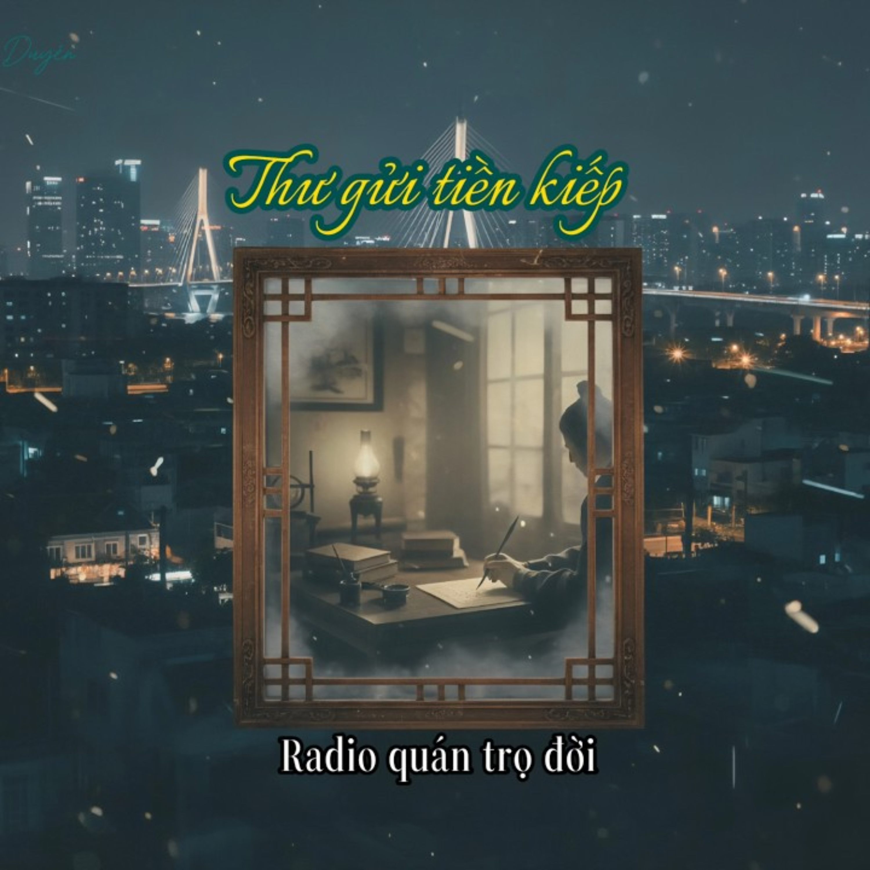 Thư gửi tiền kiếp podcast artwork