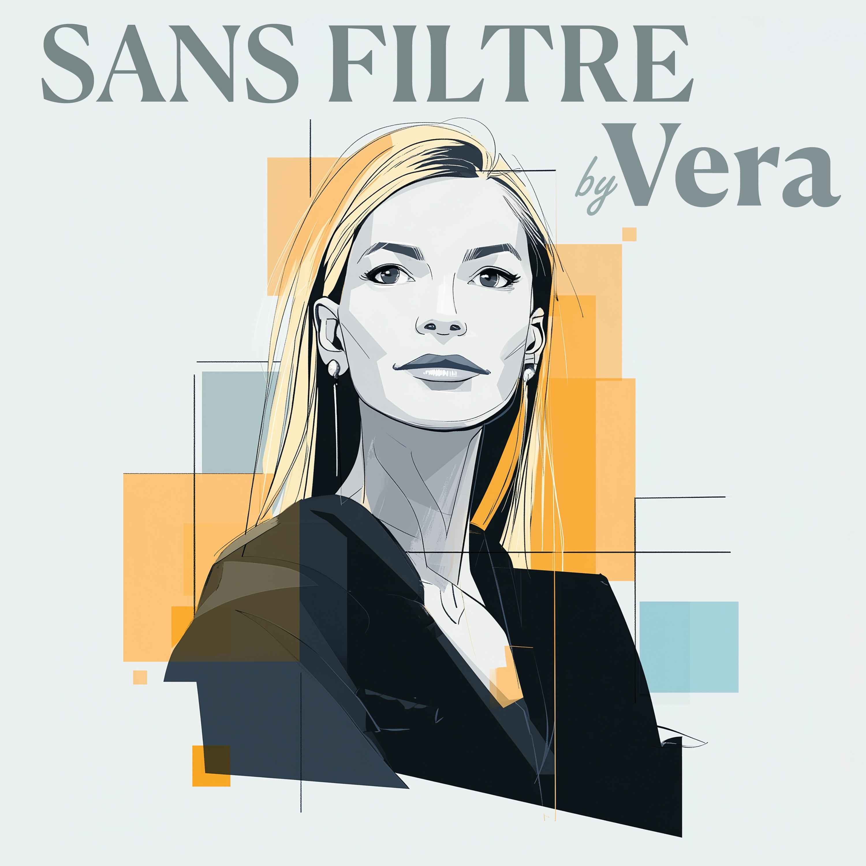 SANS FILTRE by Vera