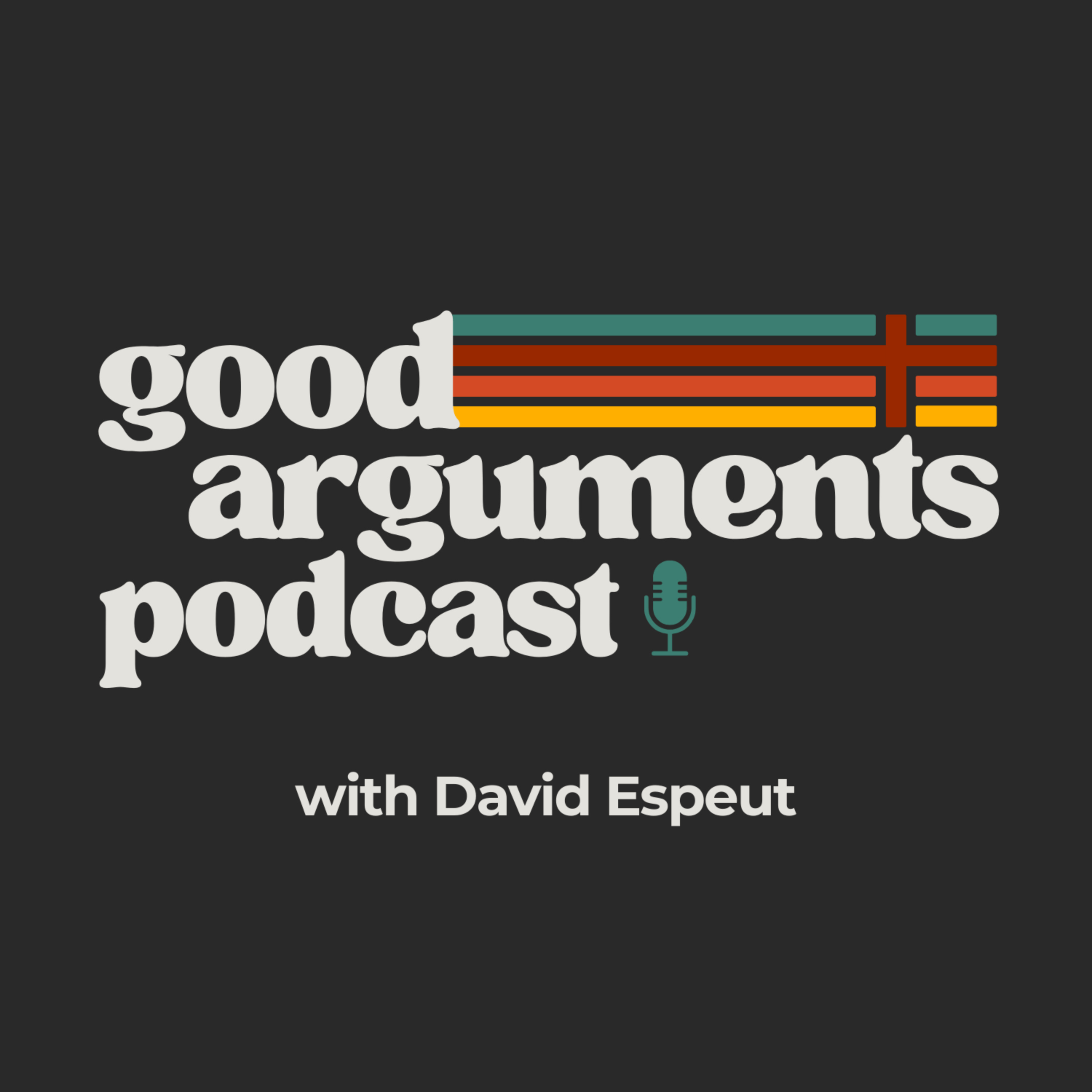 The Good Arguments Podcast podcast artwork