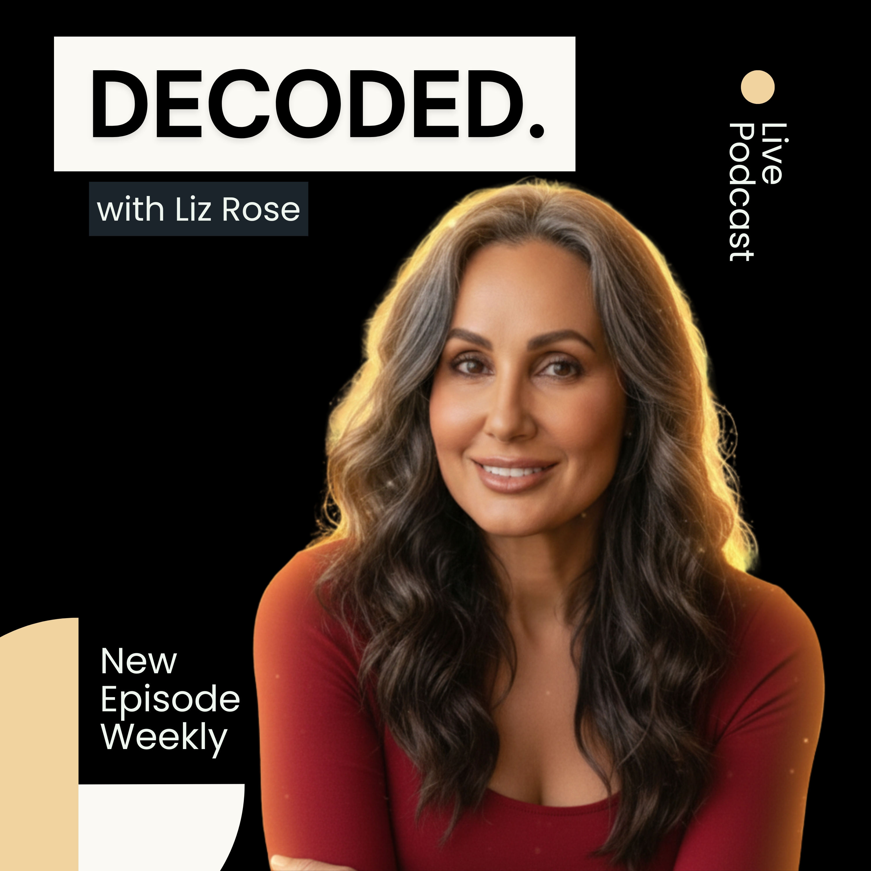 DECODED. with Liz Rose