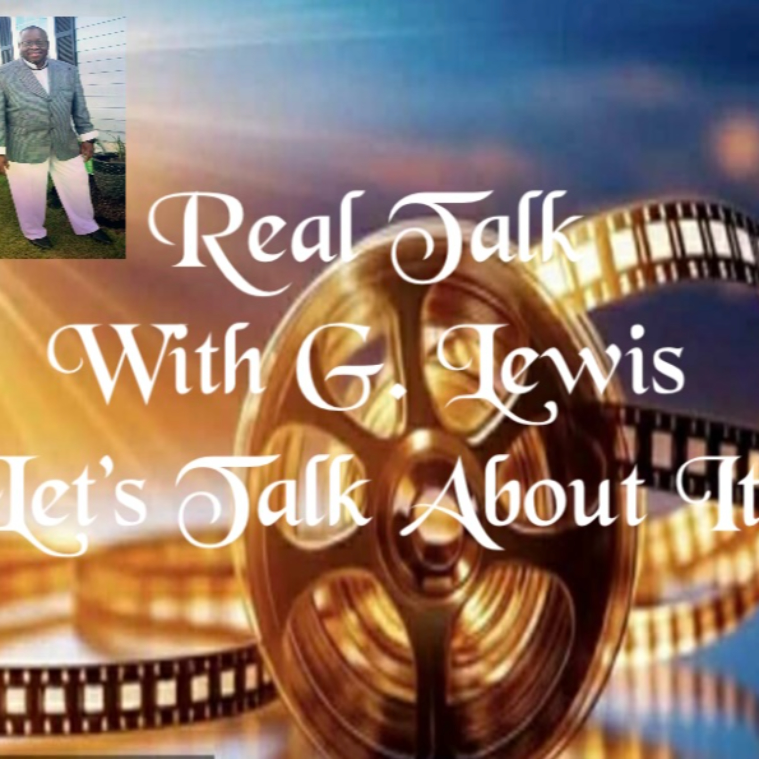 Real Talk With G. Lewis podcast artwork