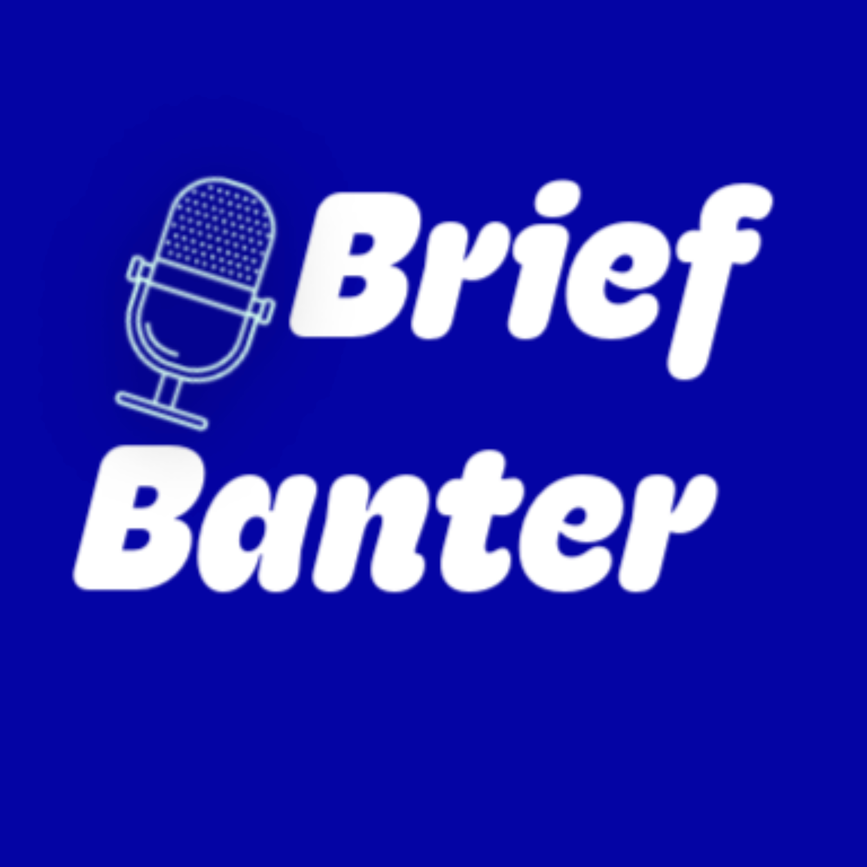 Brief Banter