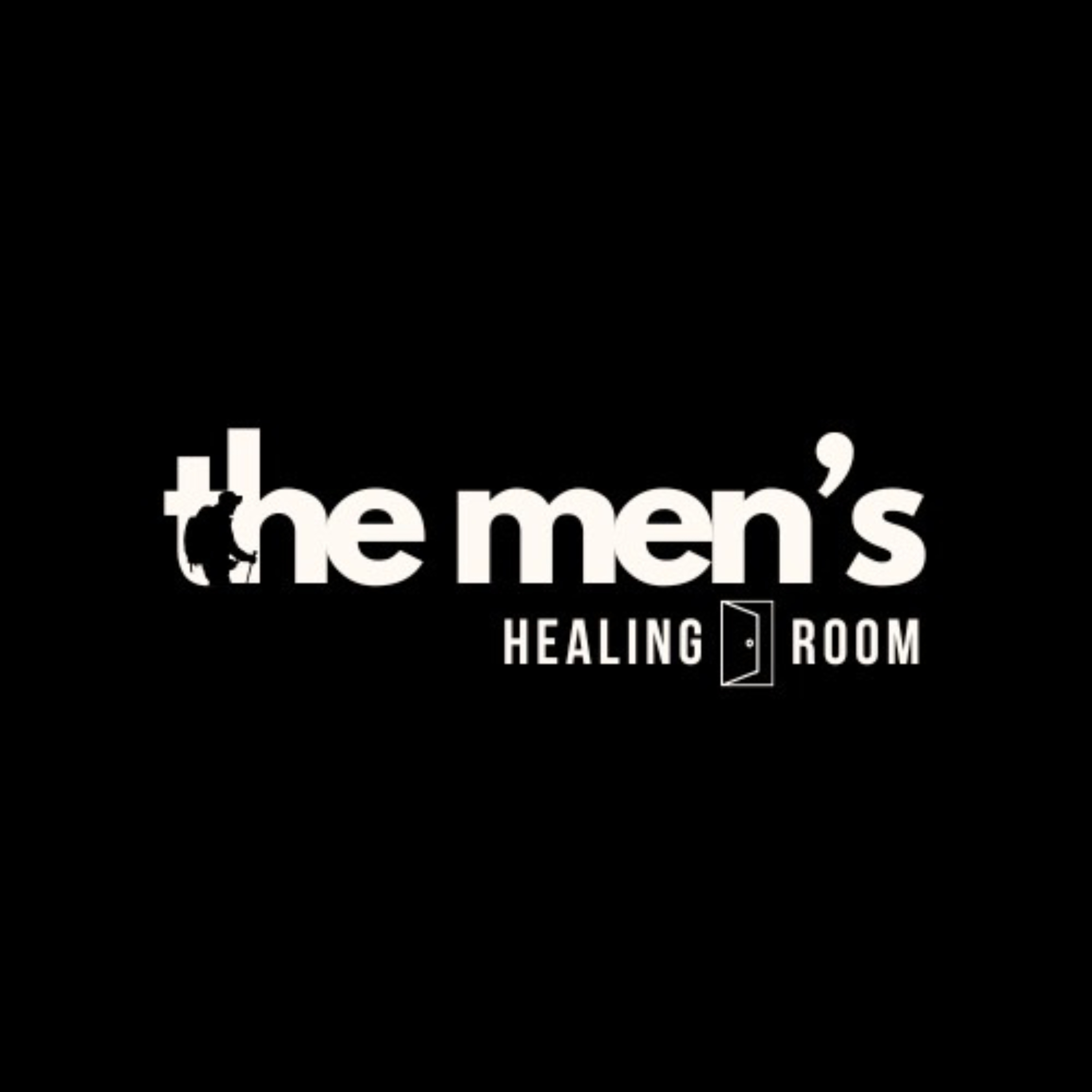 The Men’s Healing Room Podcast