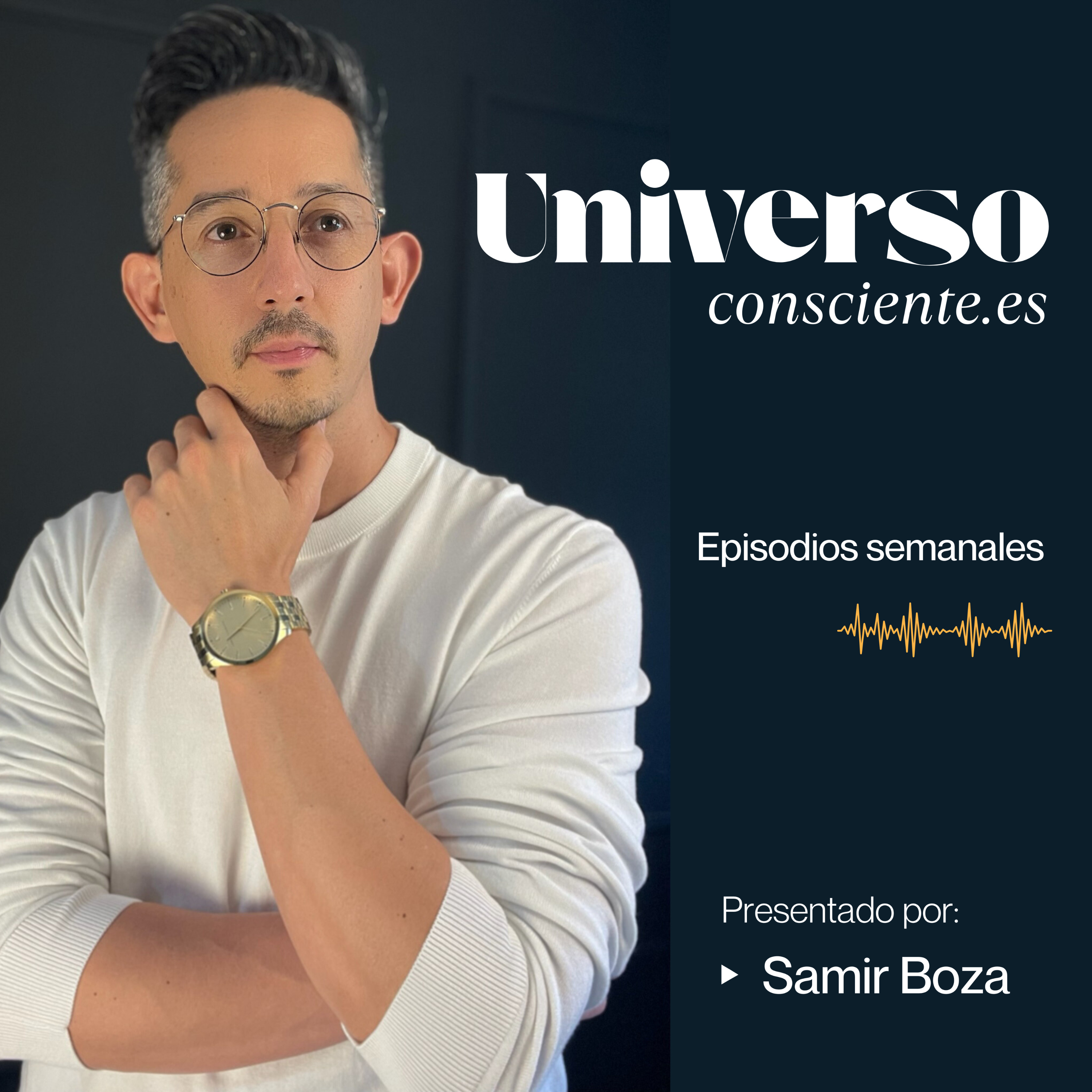 UNIVERSO CONSCIENTE PODCAST | Samir Boza cover art