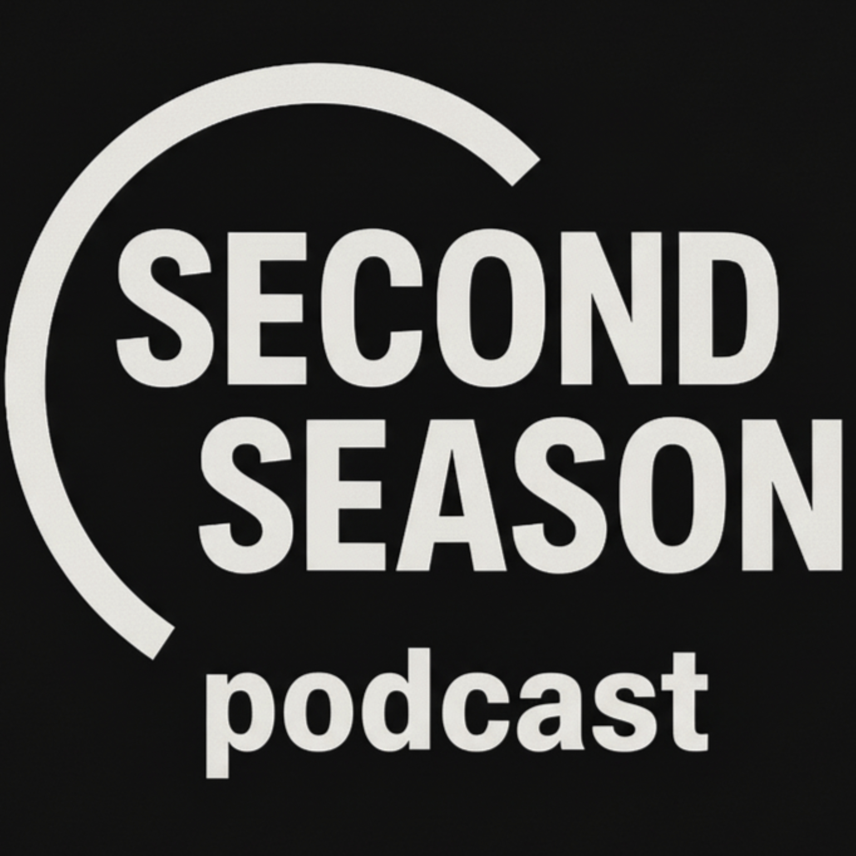 The Second Season Podcast
