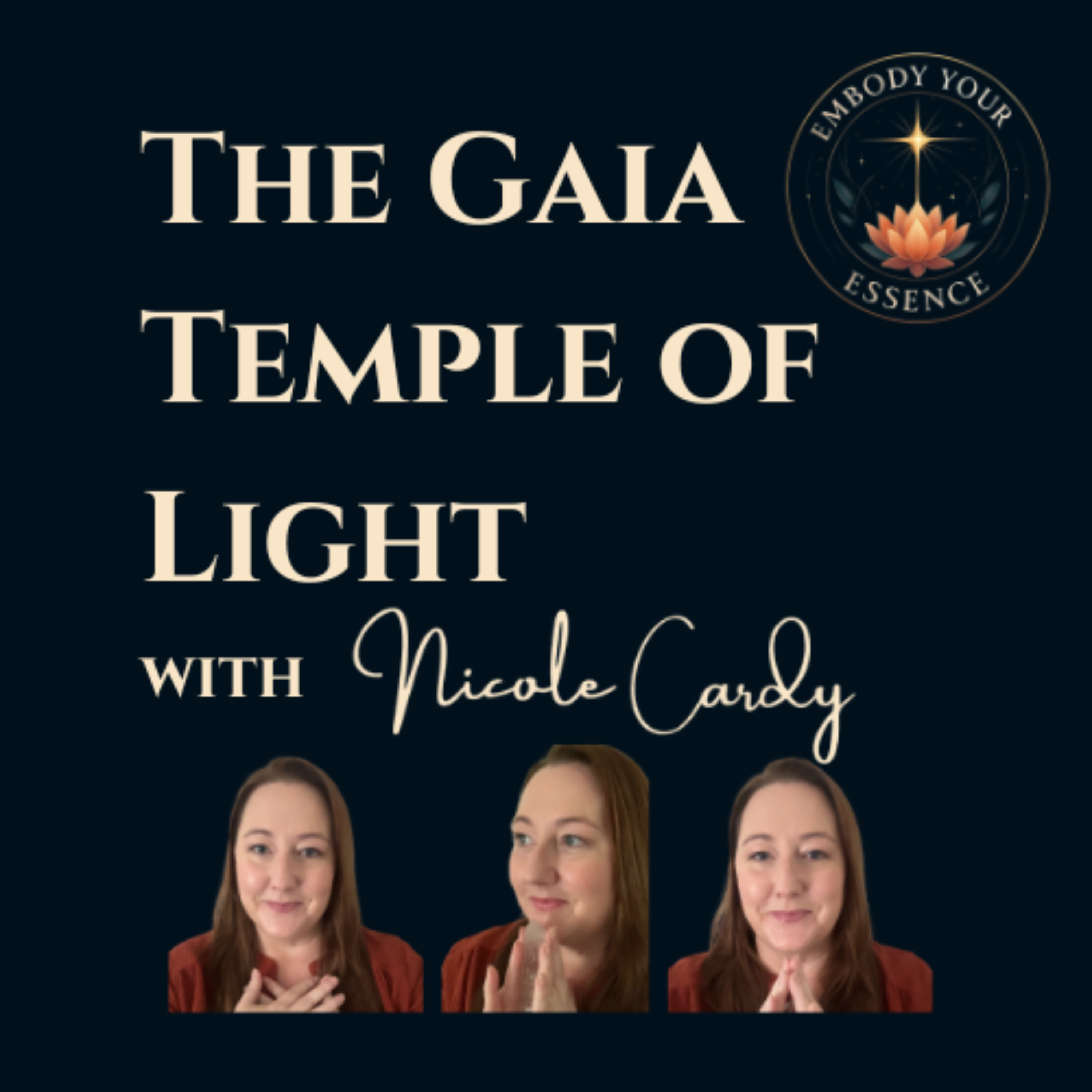 The Gaia Temple of Light with Nicole Cardy