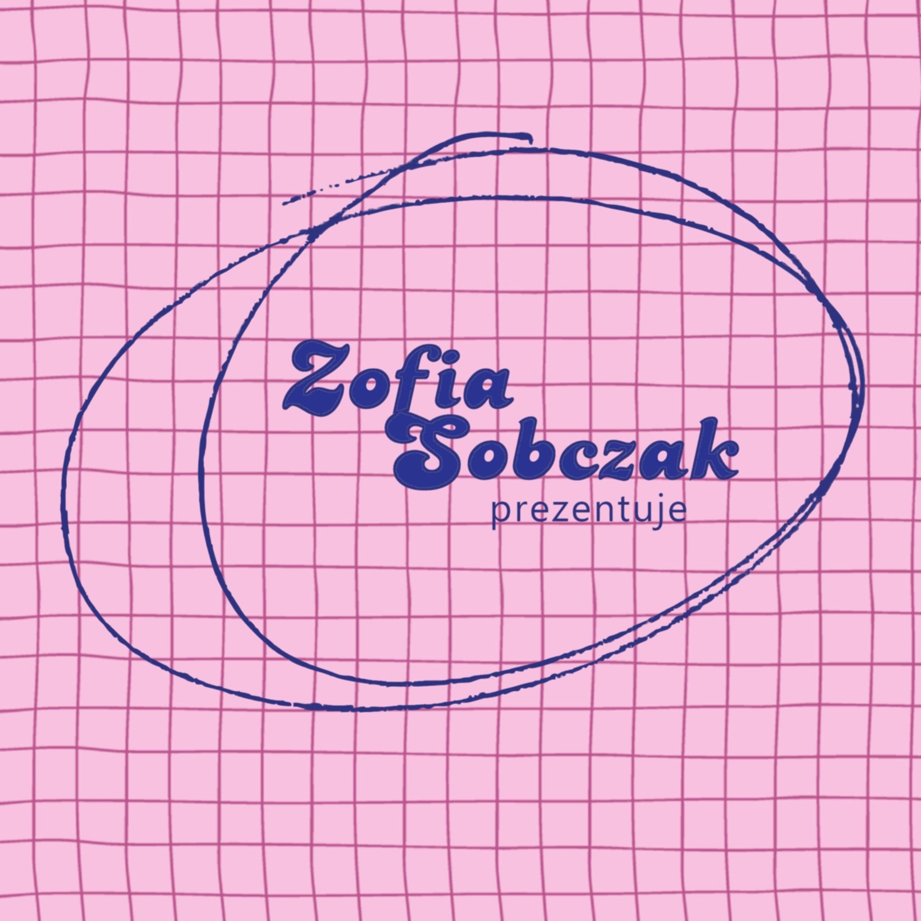 Zofia Sobczak prezentuje podcast artwork