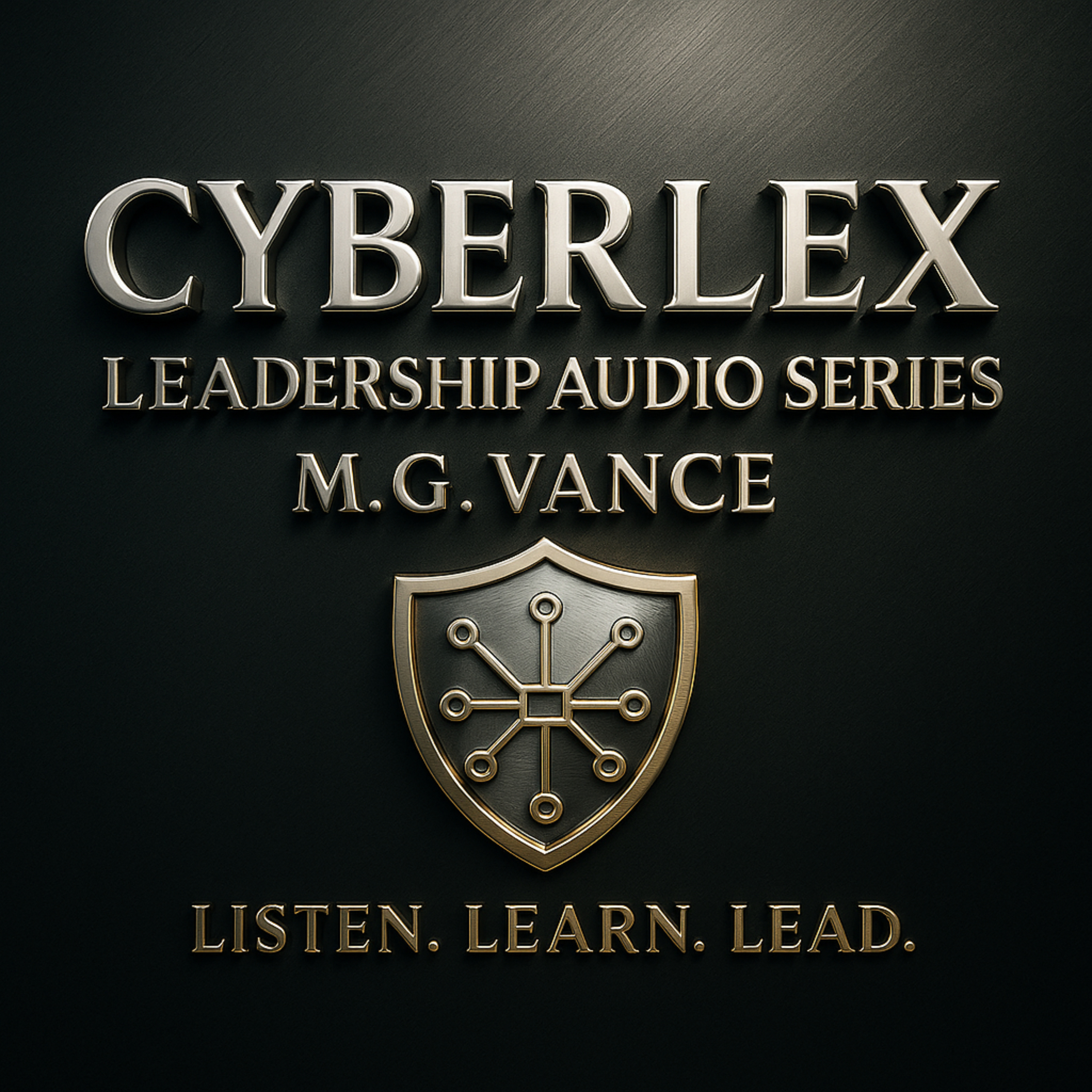 CyberLex Leadership Audio Series