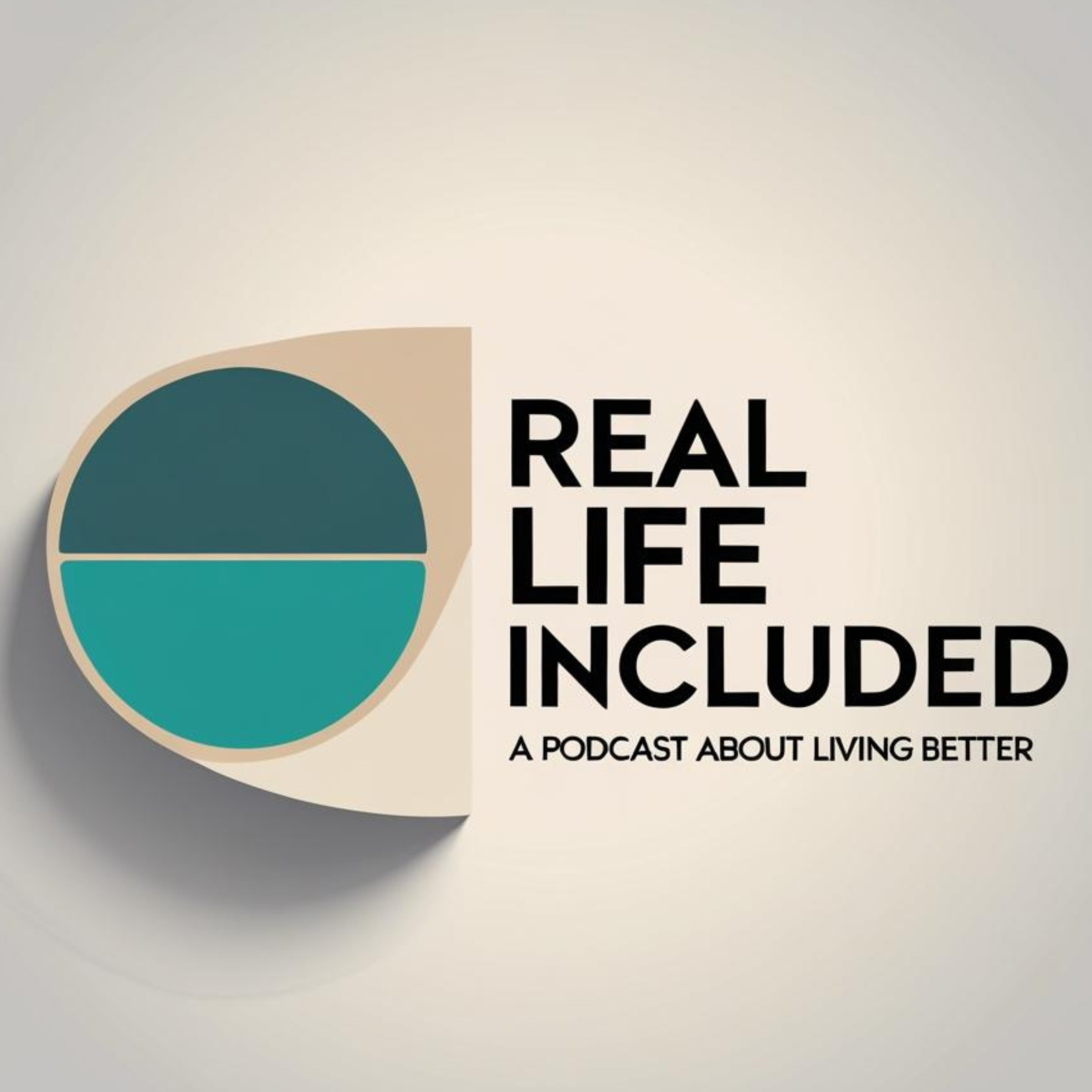 Real Life Included podcast artwork
