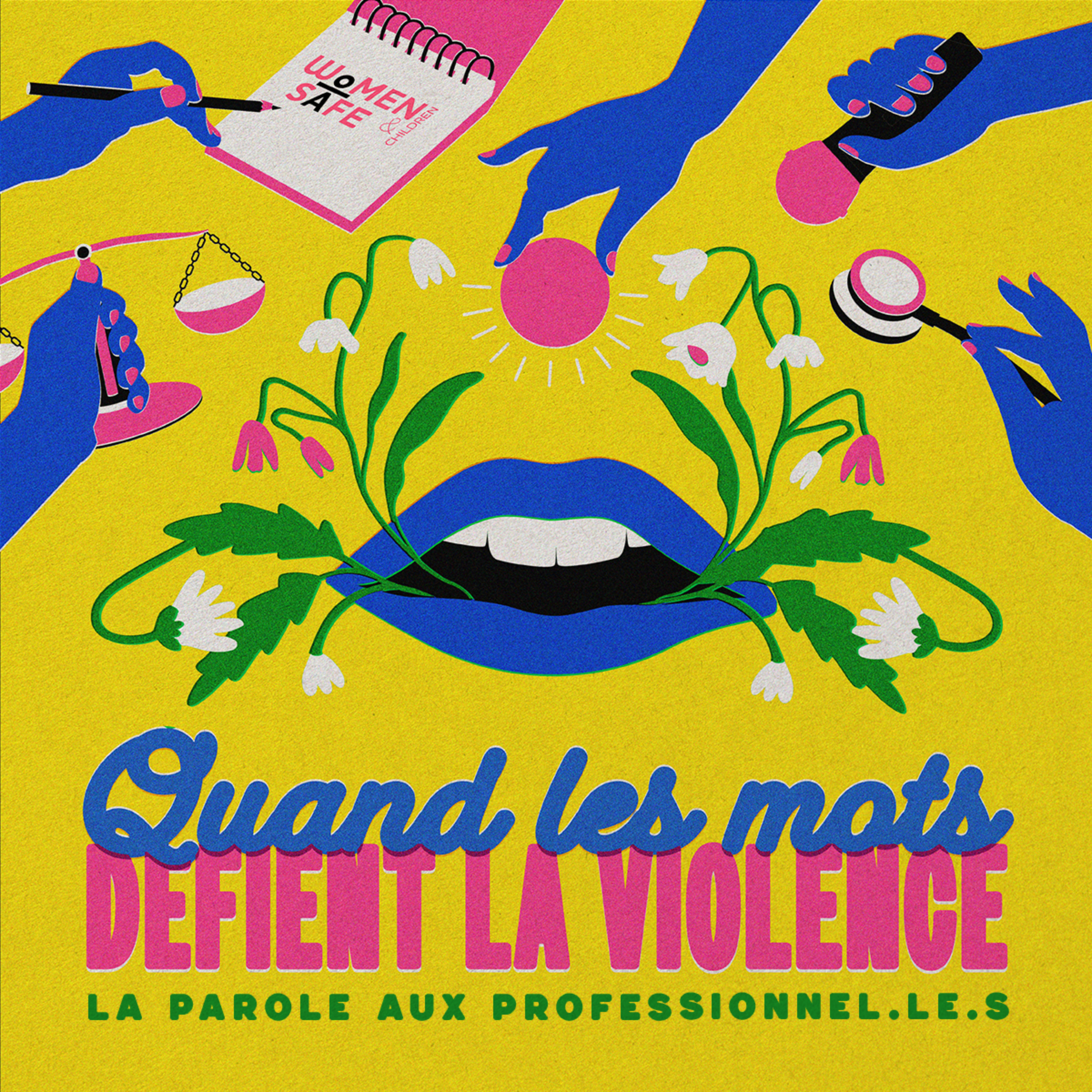 Quand les mots défient la violence | La parole aux professionnel.le.s podcast artwork