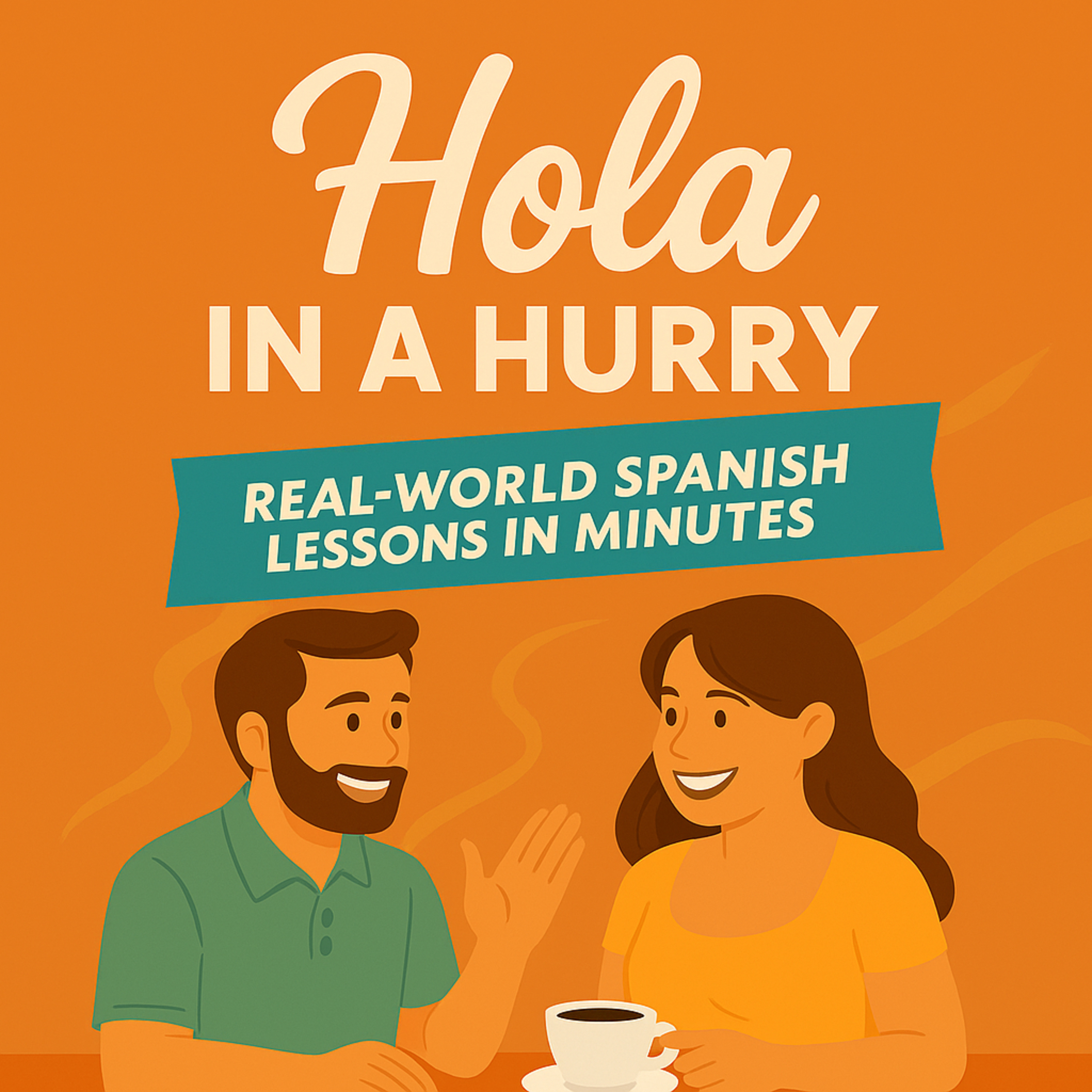 Hola in a Hurry podcast artwork