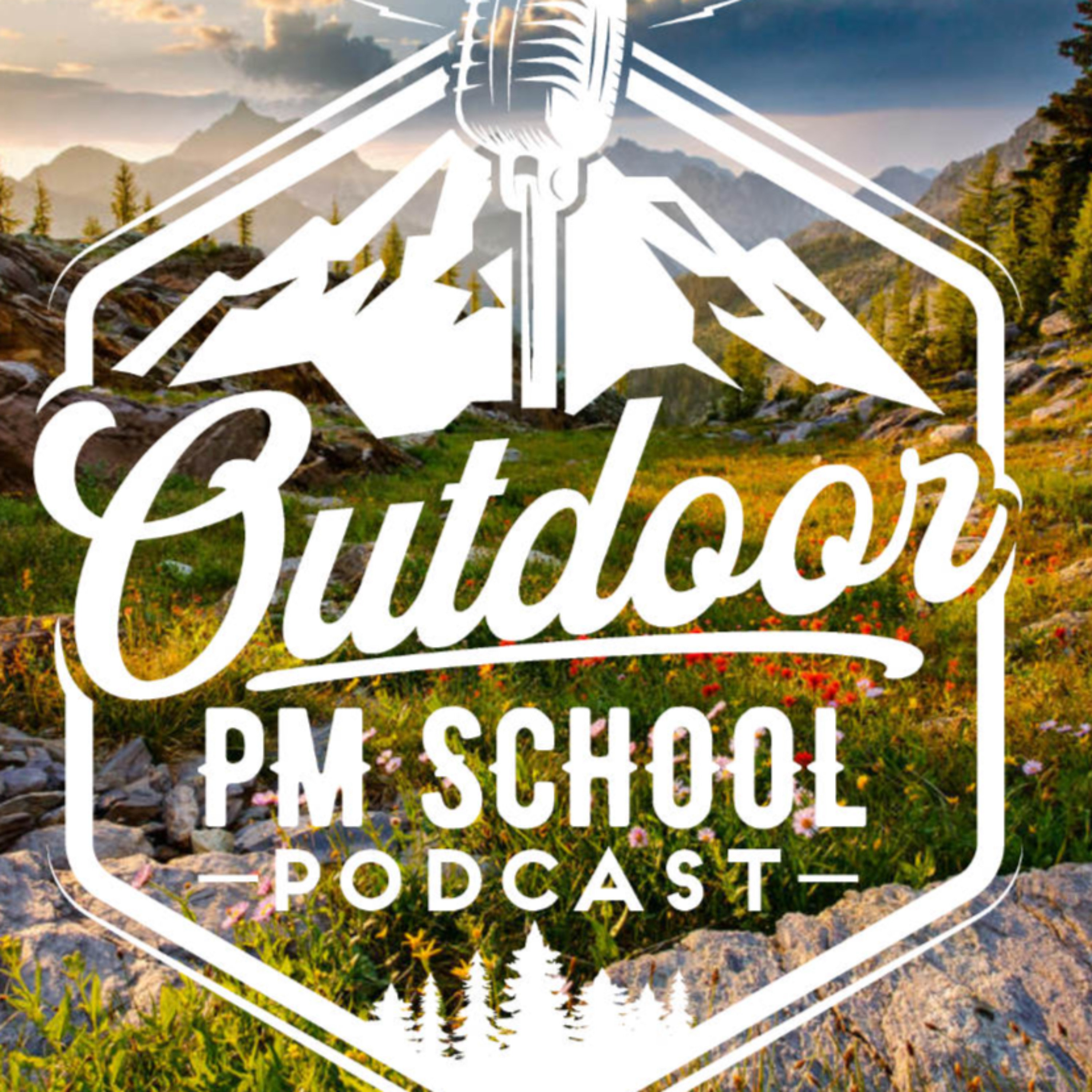 Outdoor PM School Podcast