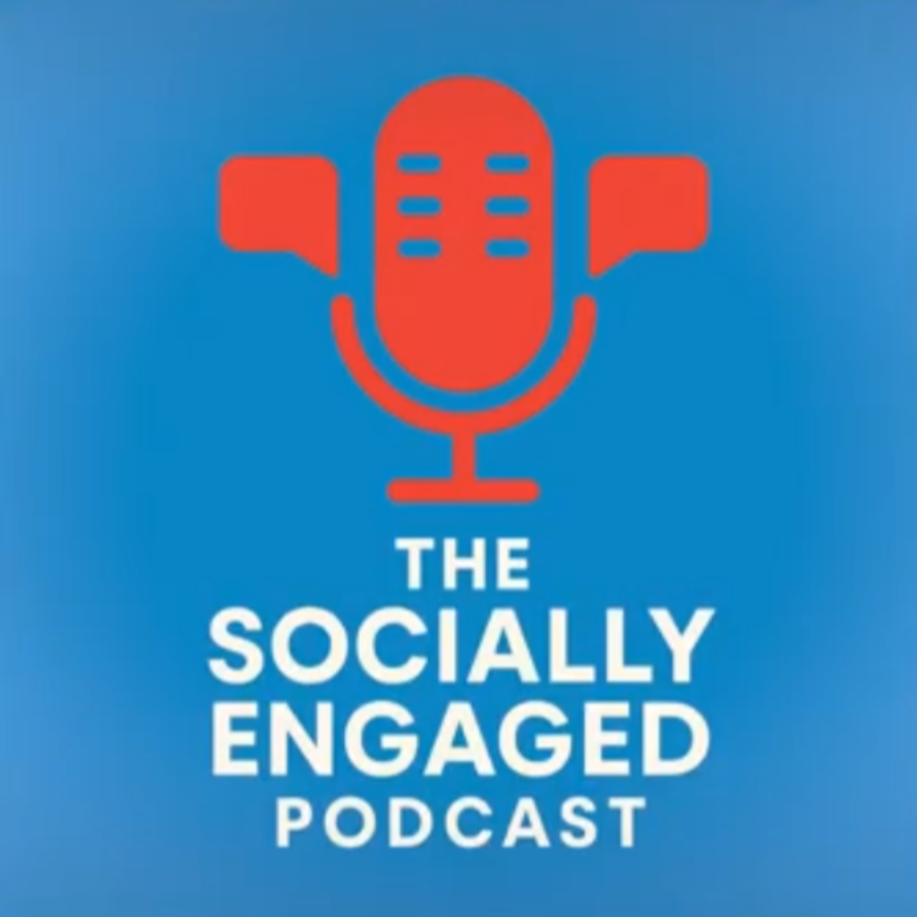 The Socially Engaged Podcast podcast artwork