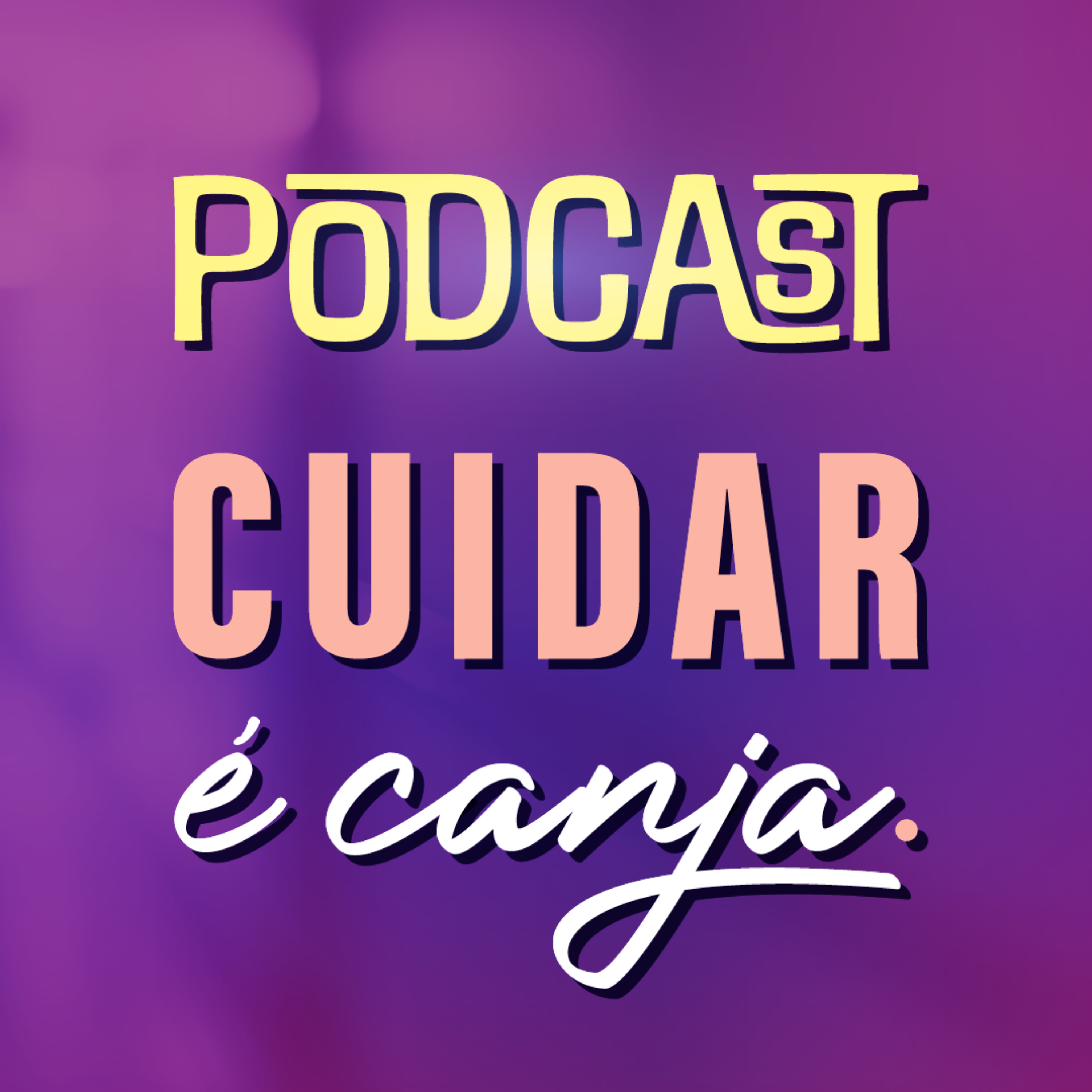 Cuidar é Canja