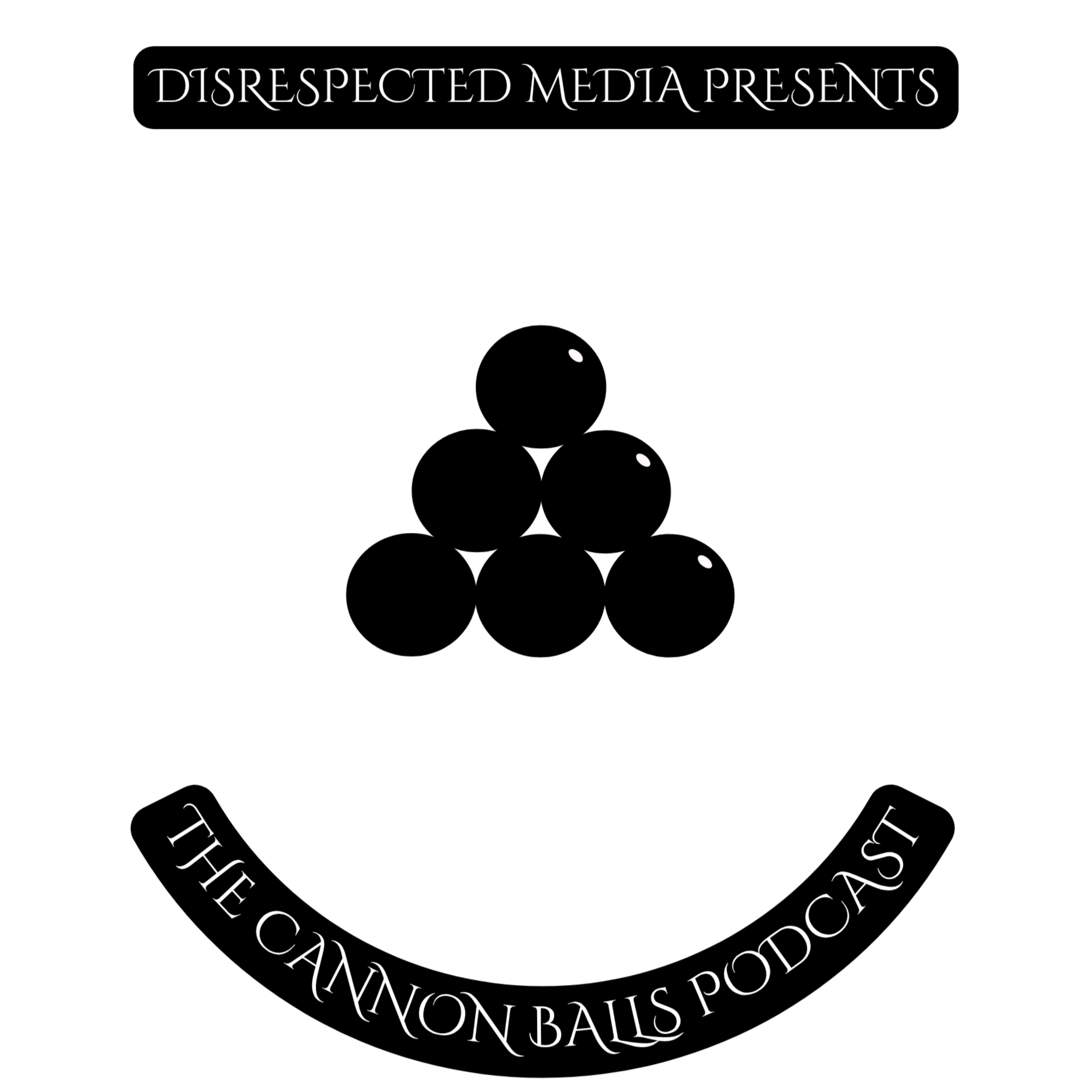 The Cannon Balls Podcast