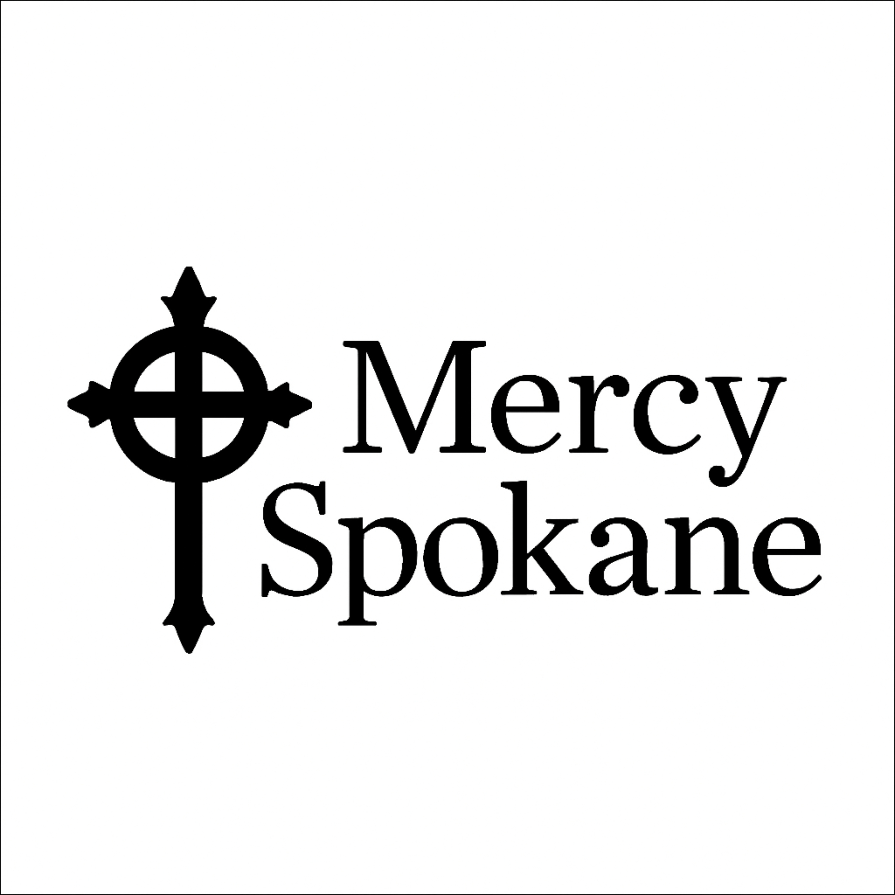 Mercy Spokane: Sermons