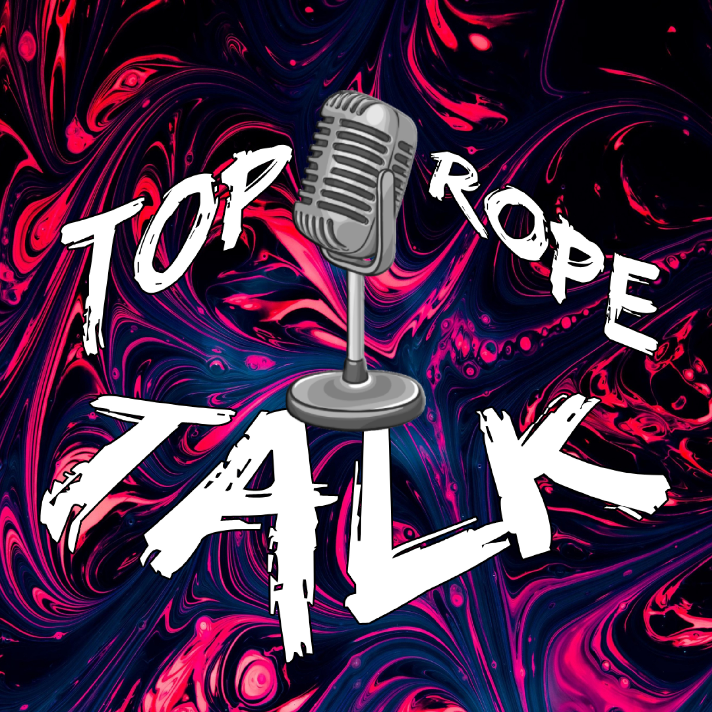 Top Rope Talk podcast artwork