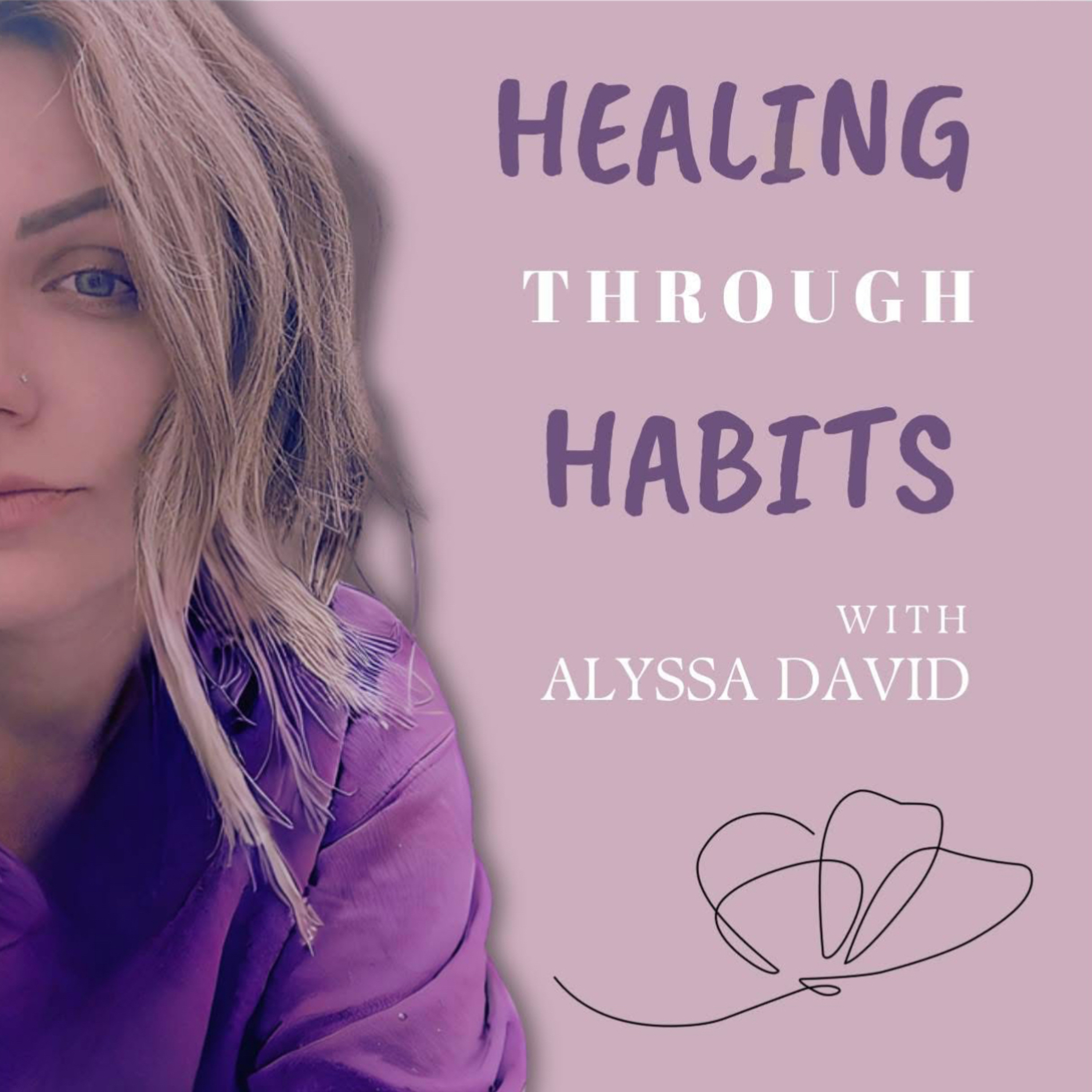 Healing Through Habits podcast artwork