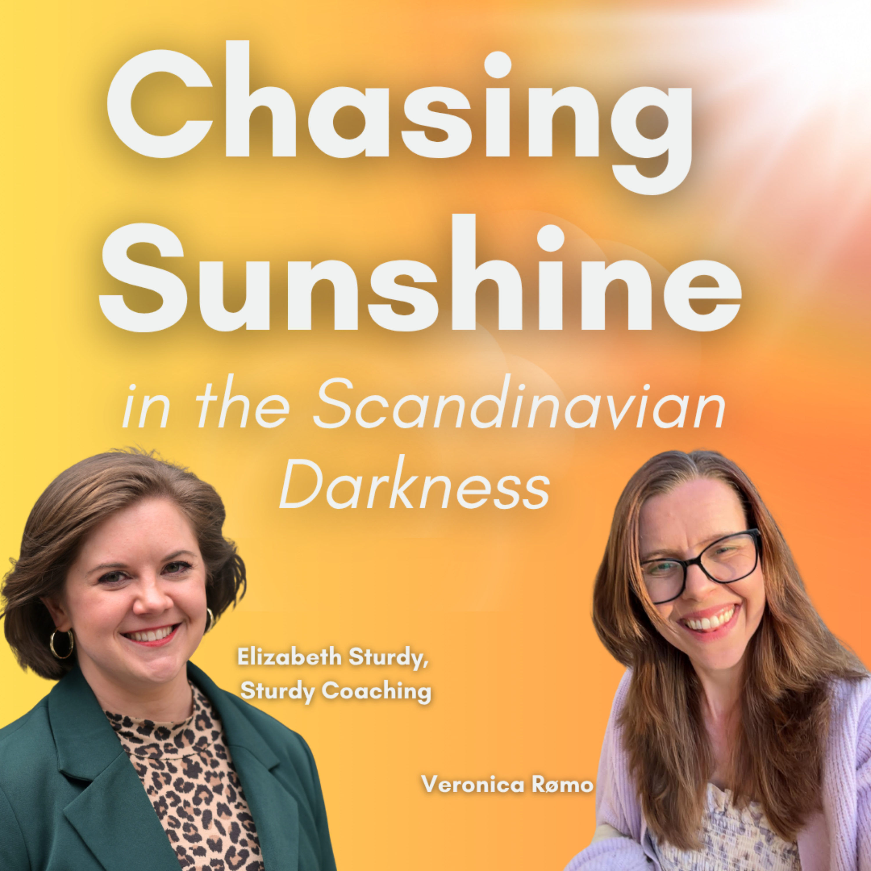 Chasing Sunshine - in the scandinavian darkness podcast artwork
