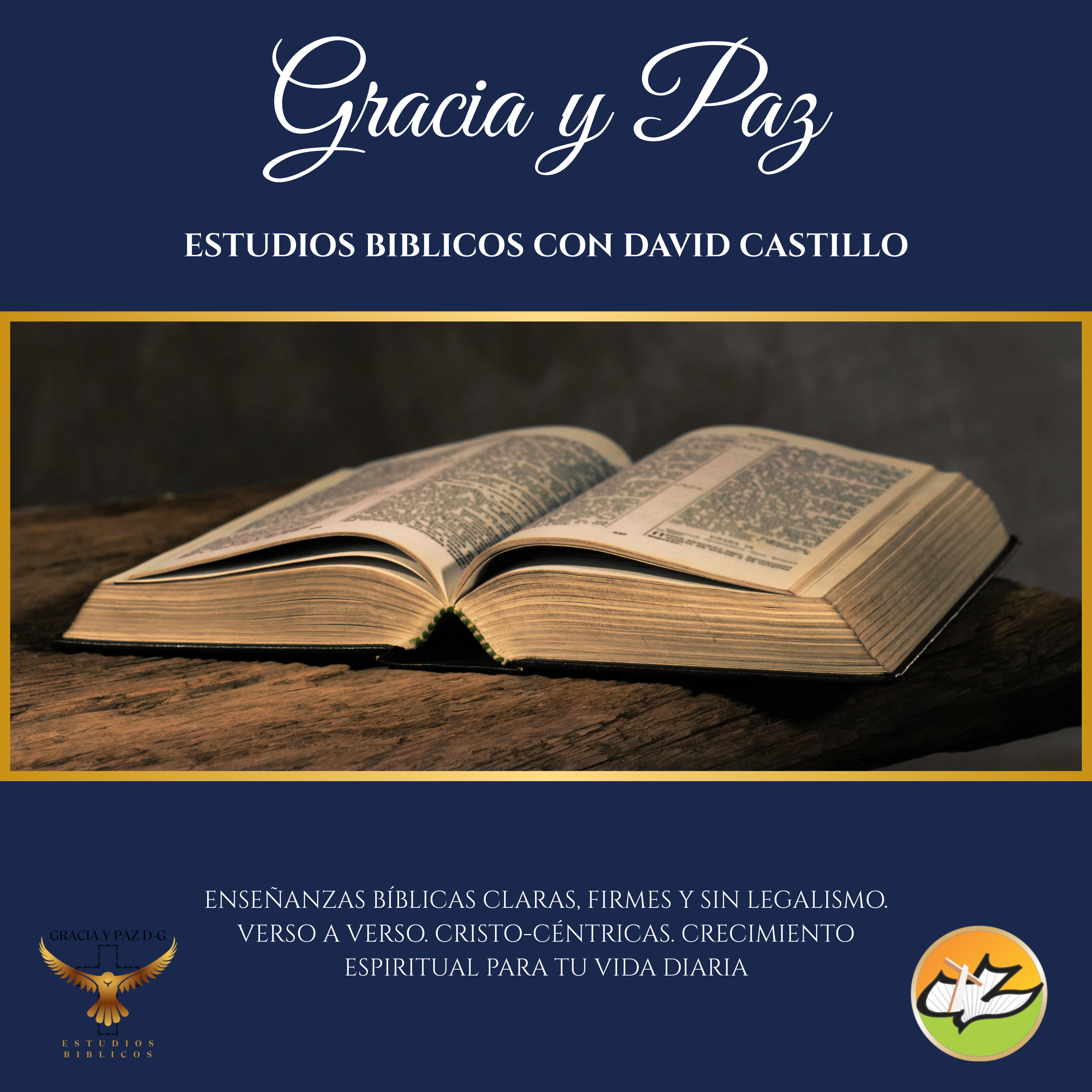 Gracia y Paz: Estudios Bíblicos con David Castillo