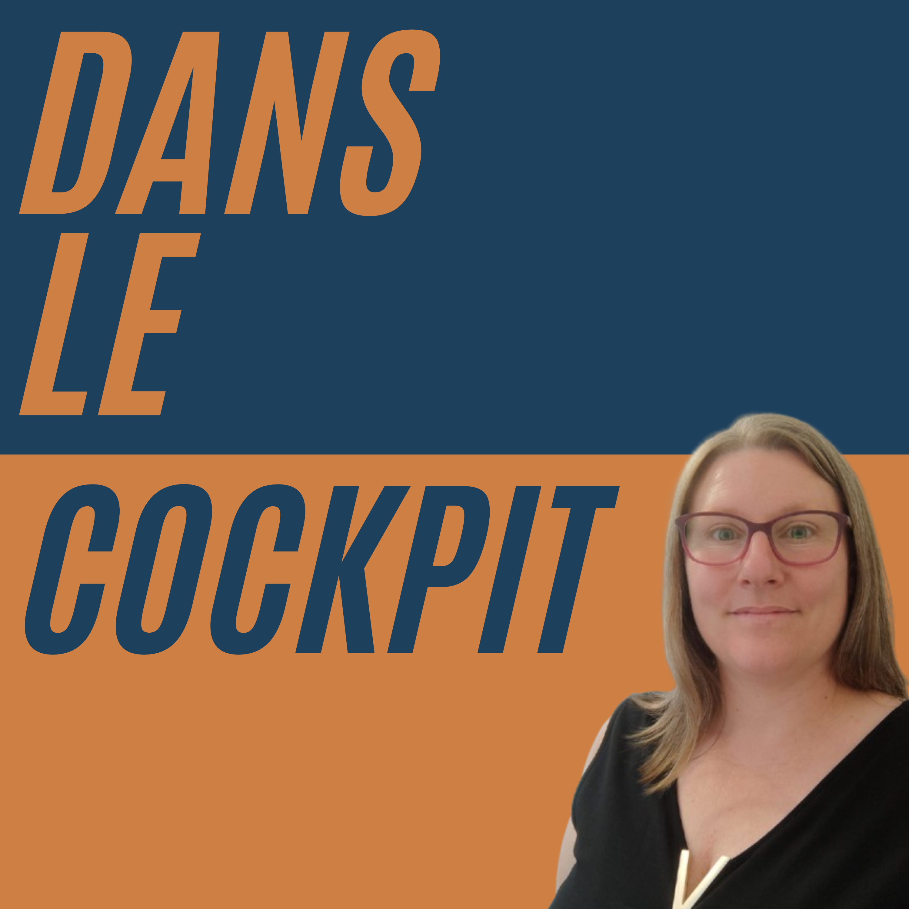 Dans le cockpit • Le podcast où l'excellence opérationnelle se conjugue avec l'humain ! • cover art