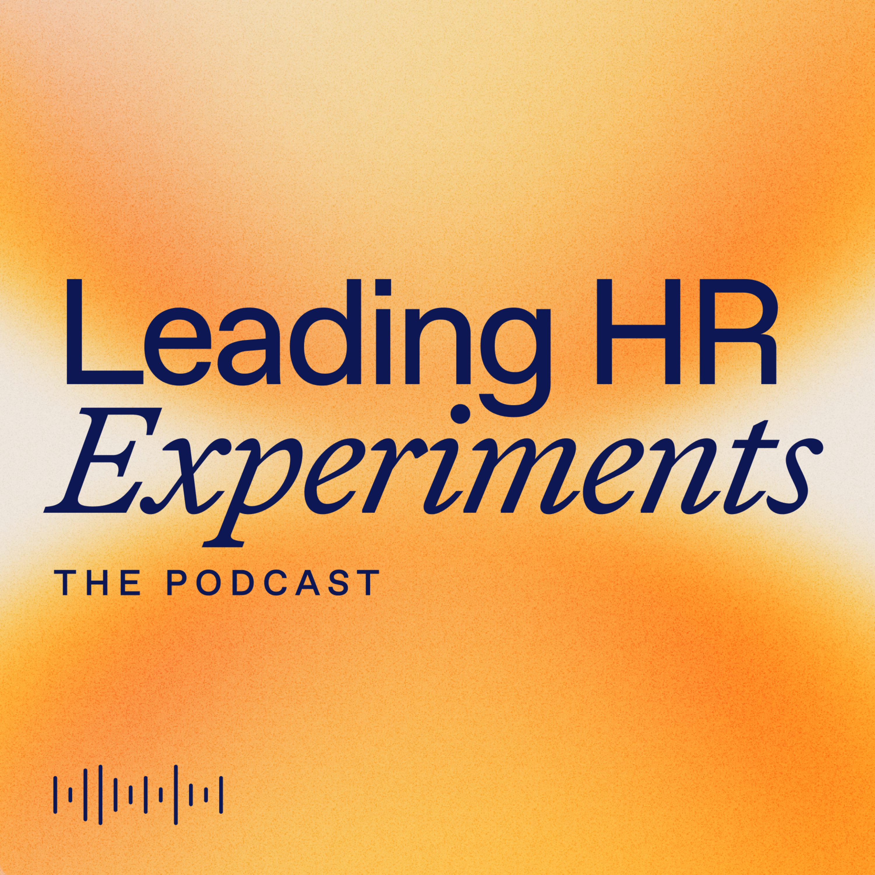 Leading HR Experiments podcast artwork