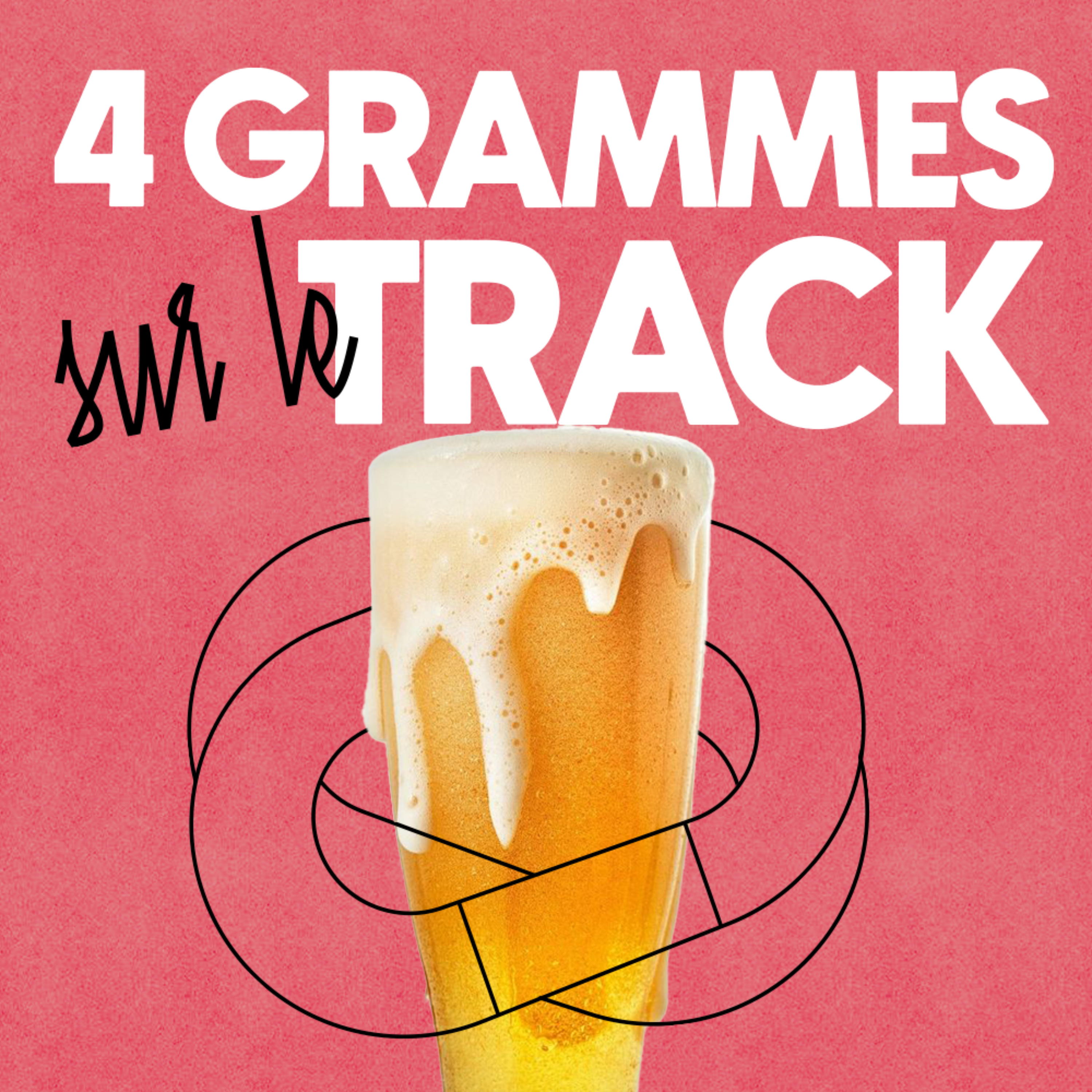 4 grammes sur le track