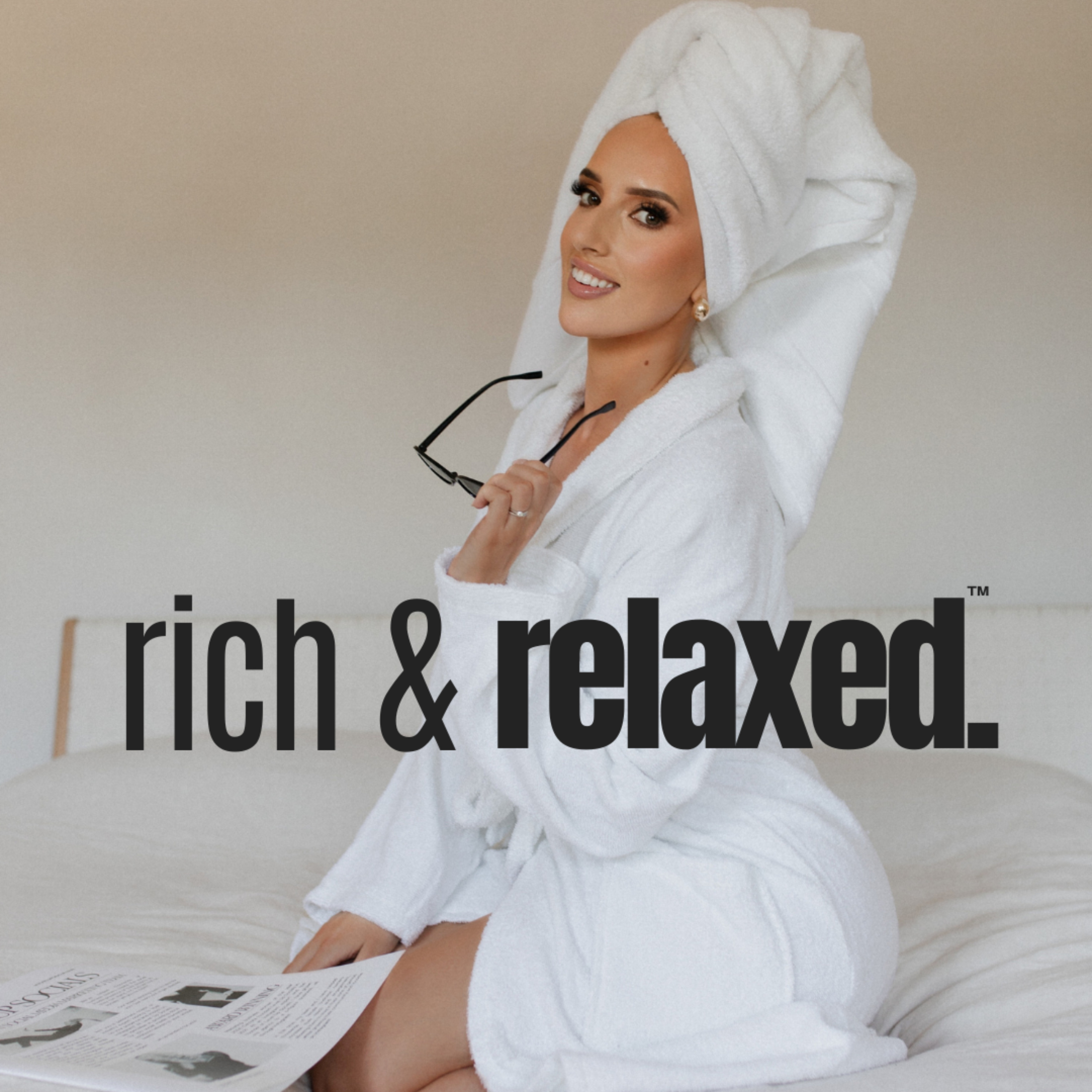 Rich + Relaxed™