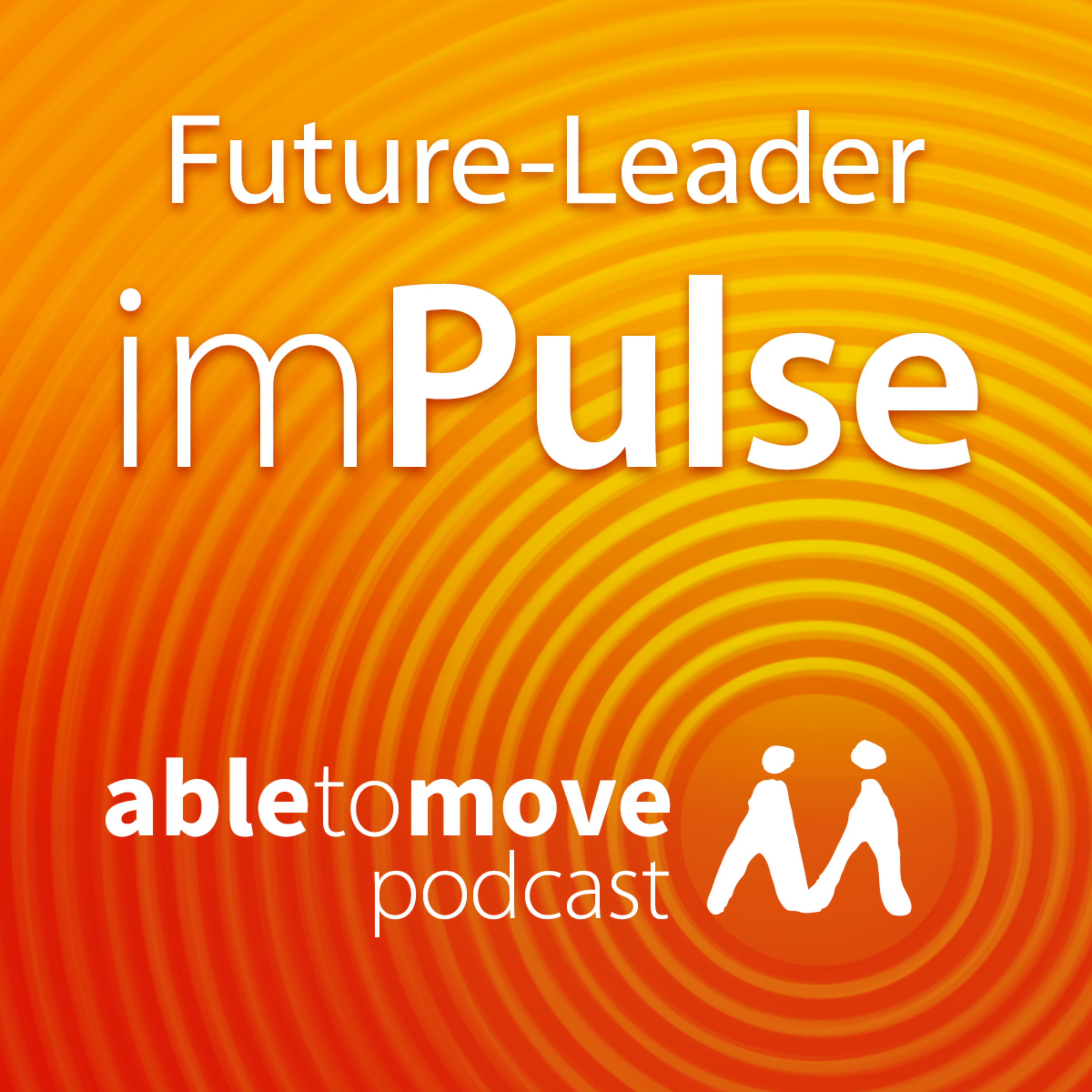 Future-Leader imPulse - der able to move podcast Future-Leader imPulse - der able to move podcast