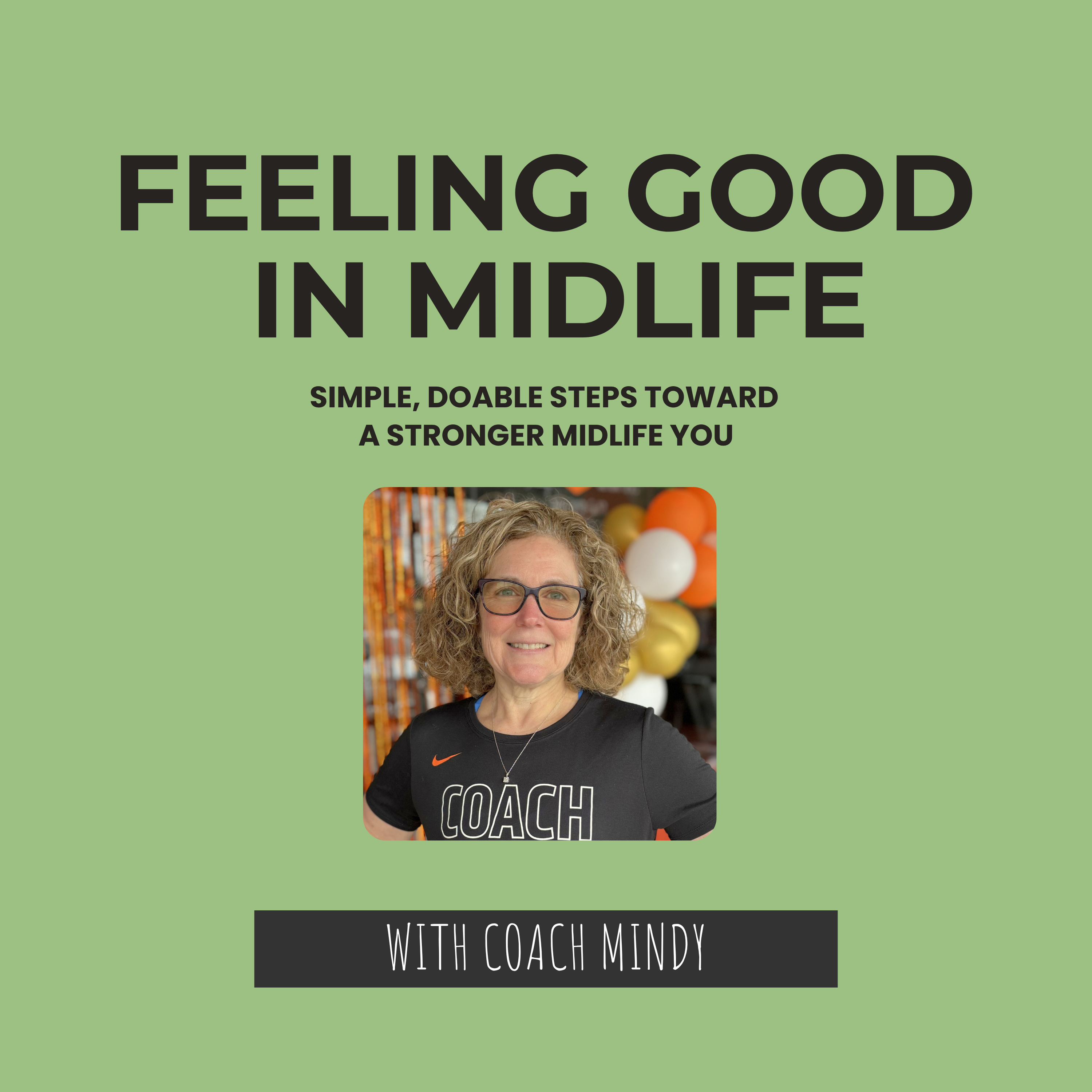 Feeling Good In Midlife