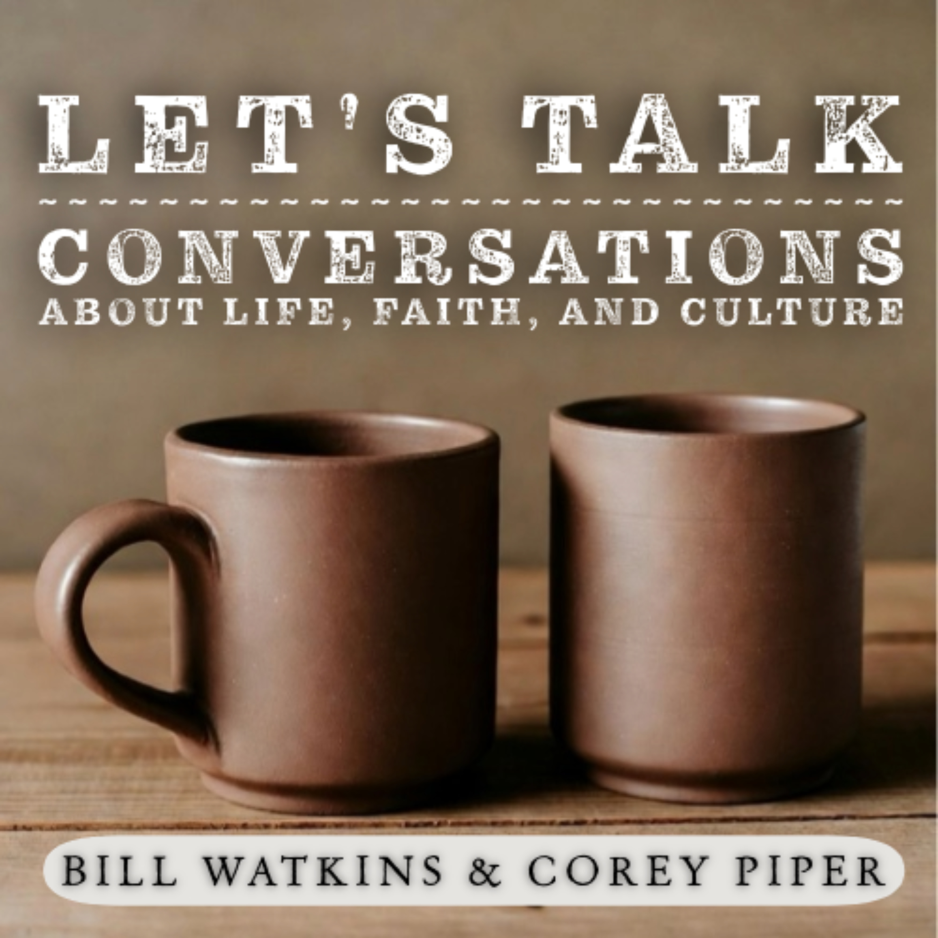 Let\'s Talk! with authors Bill Watkins and Corey Piper