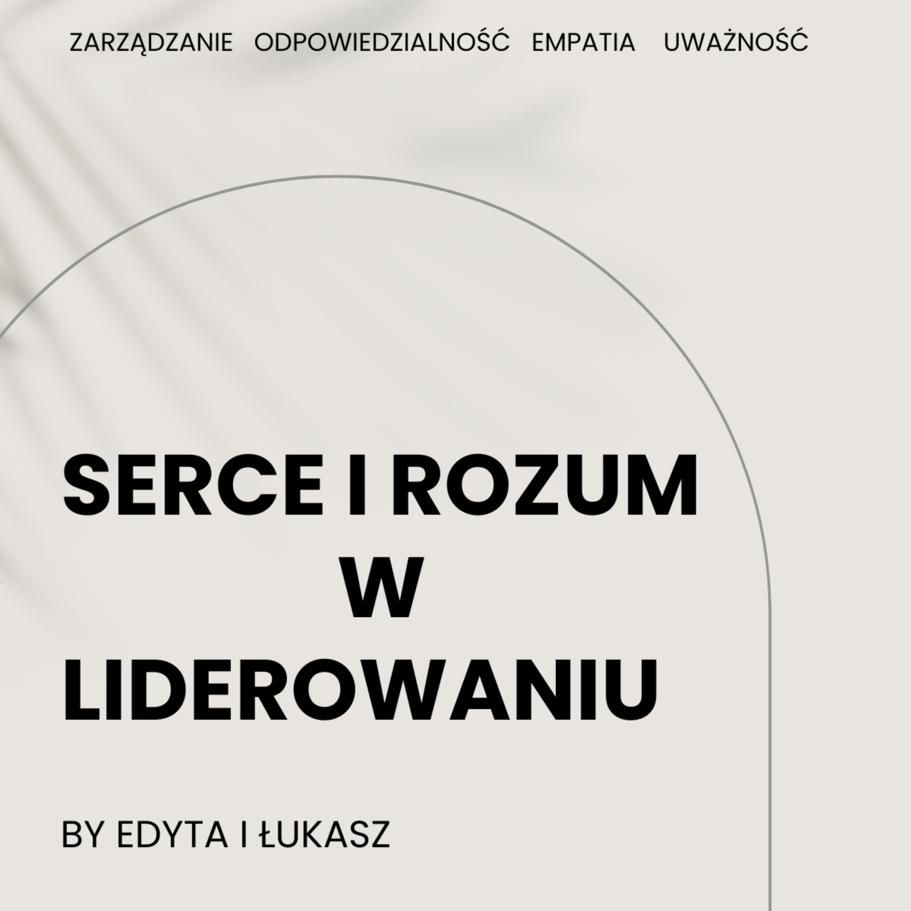 Serce i Rozum w Liderowaniu