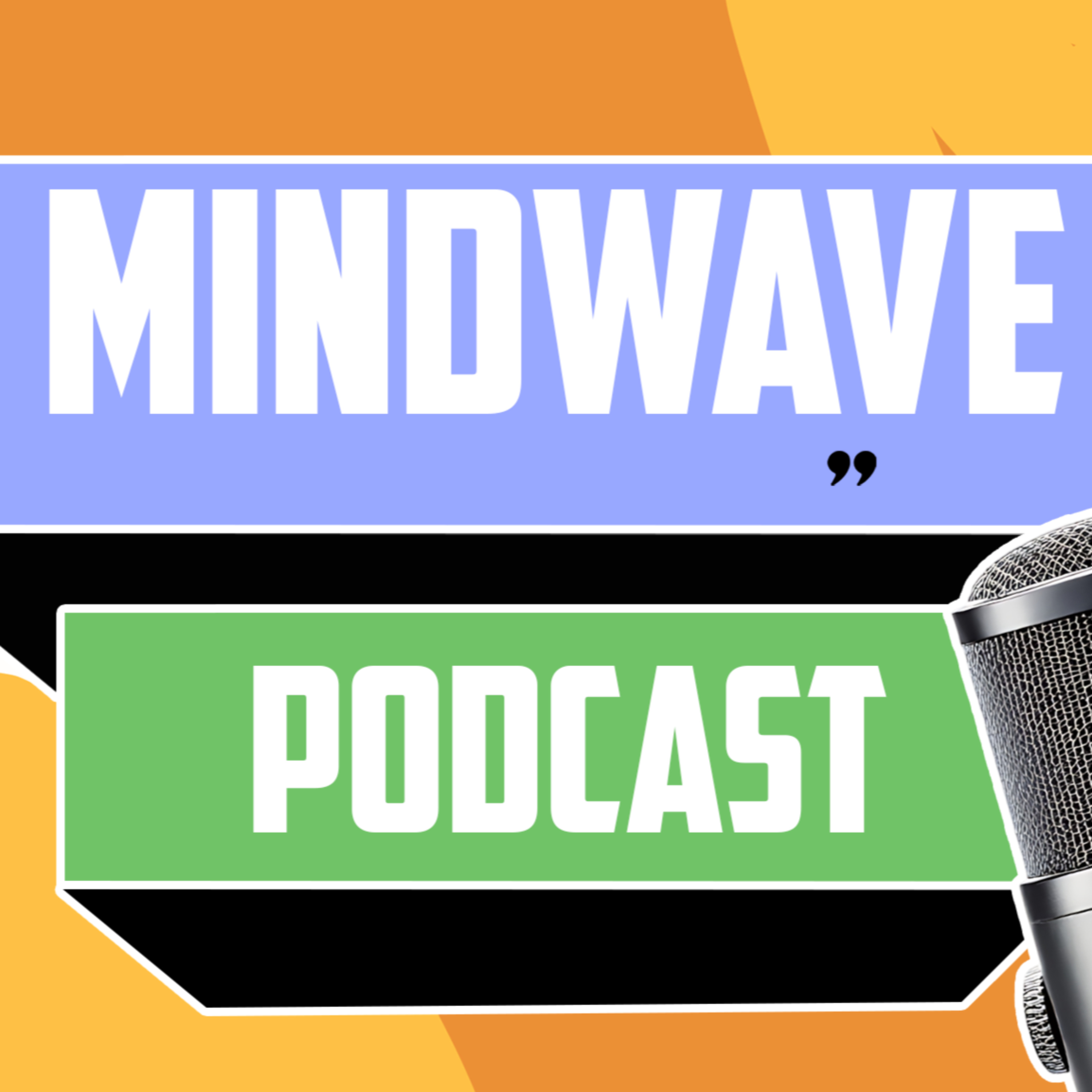 The MindWave Podcast