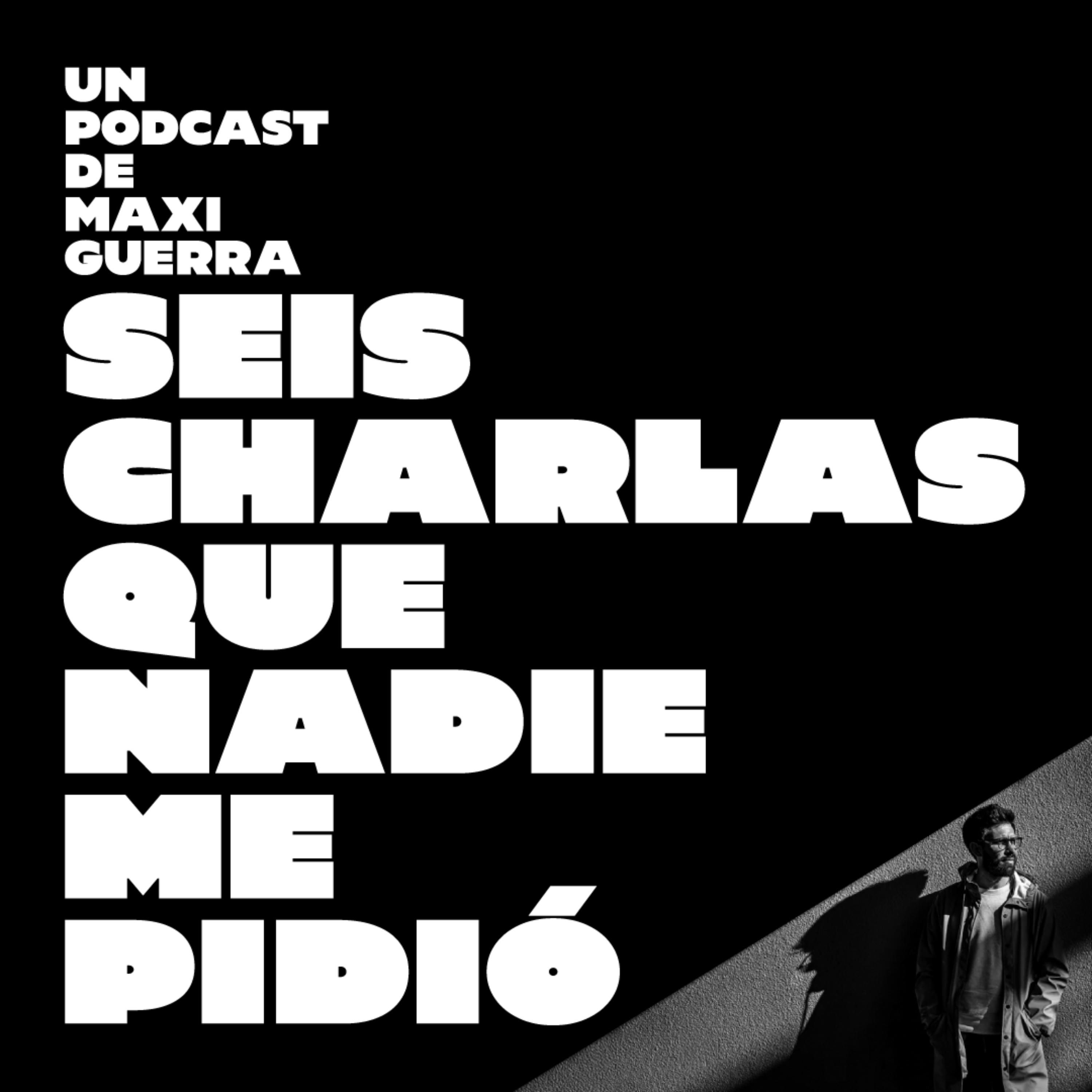 Seis charlas que nadie me pidió podcast artwork
