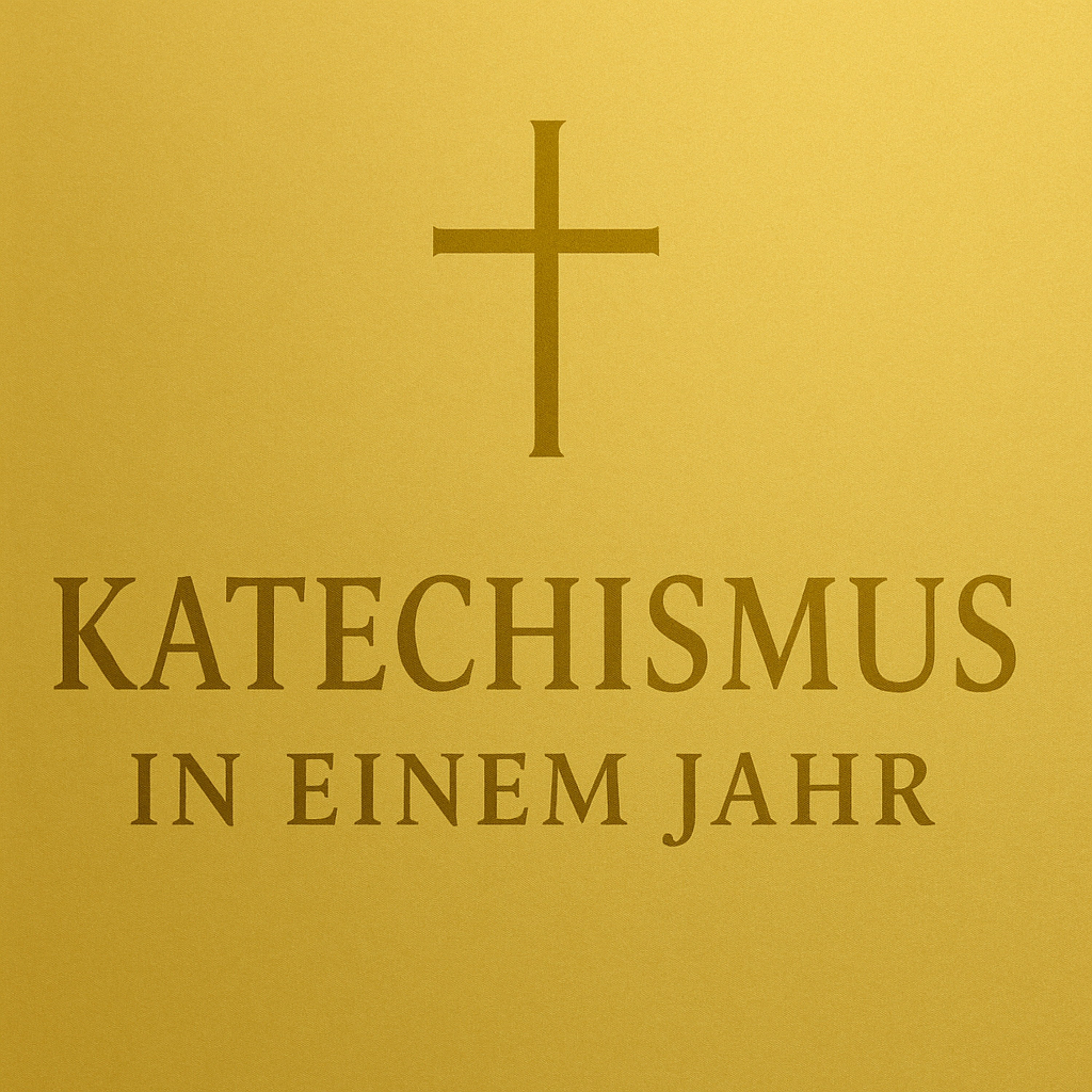 Katechismus in einem Jahr