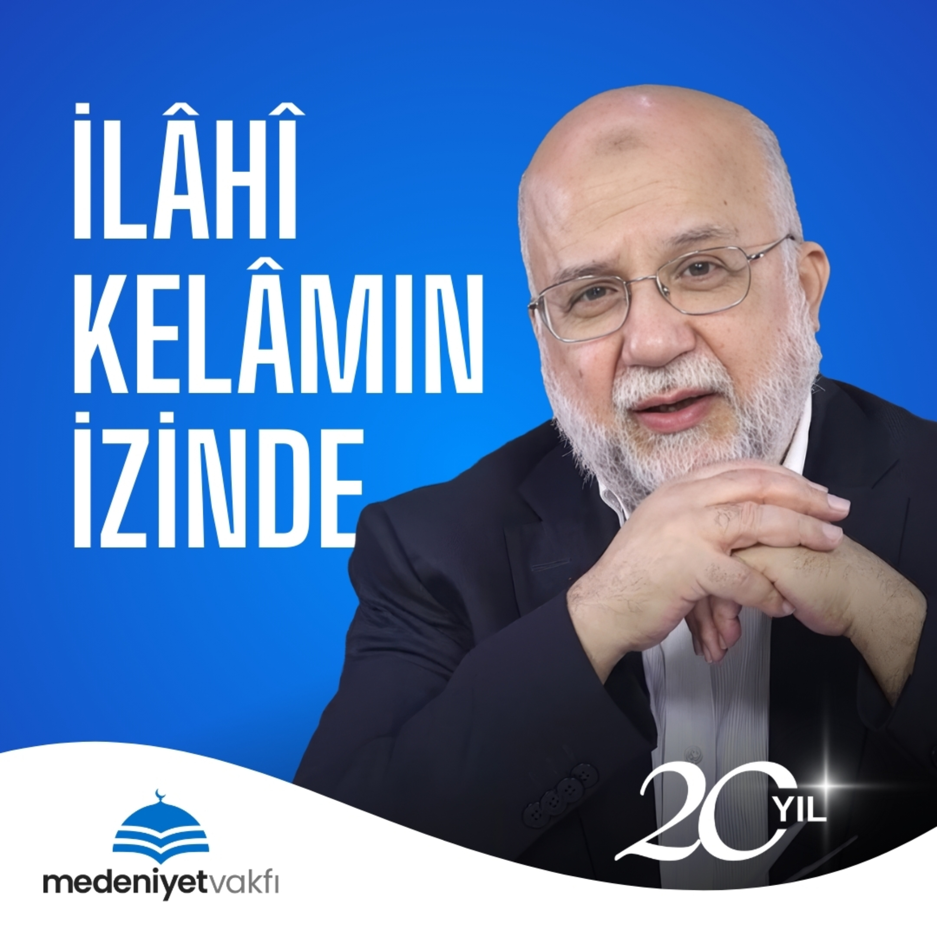 İlâhî Kelâmın İzinde | Tefsir Dersleri | M. Beşir Eryarsoy