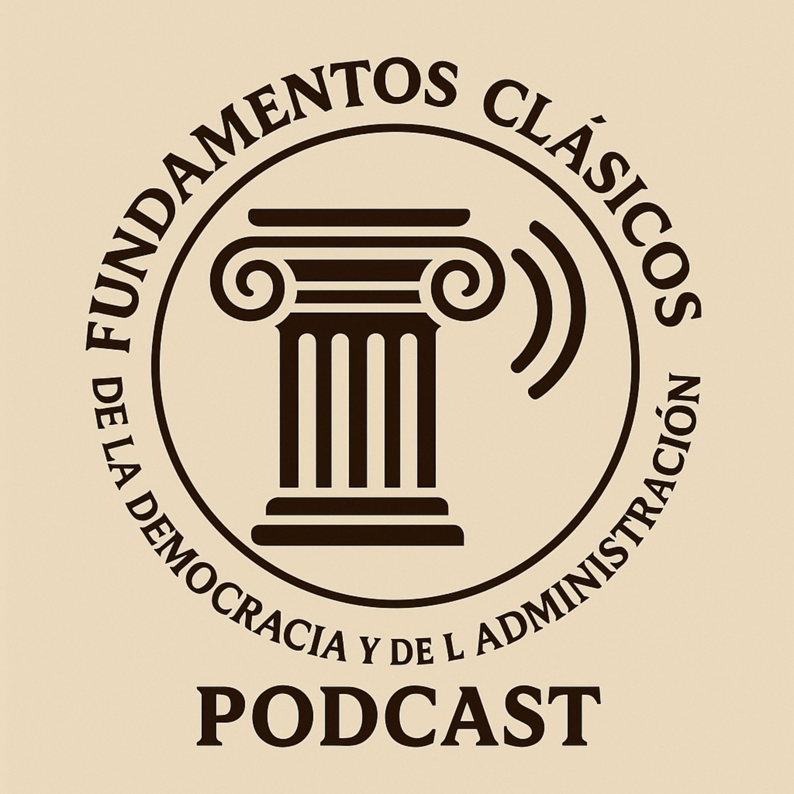 Fundamentos Clásicos de la Democracia y de la Administración