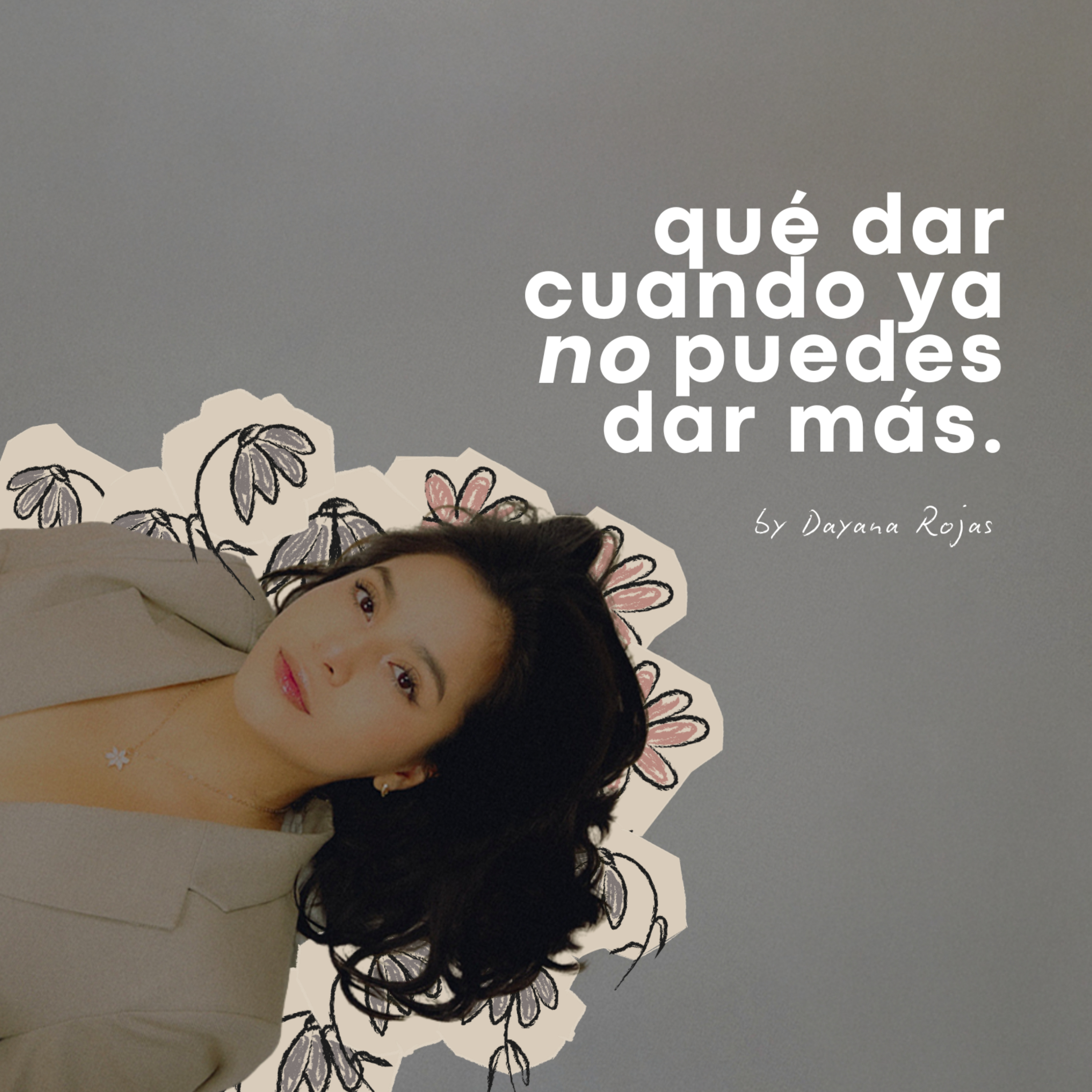 qué dar cuando ya no puedes dar más