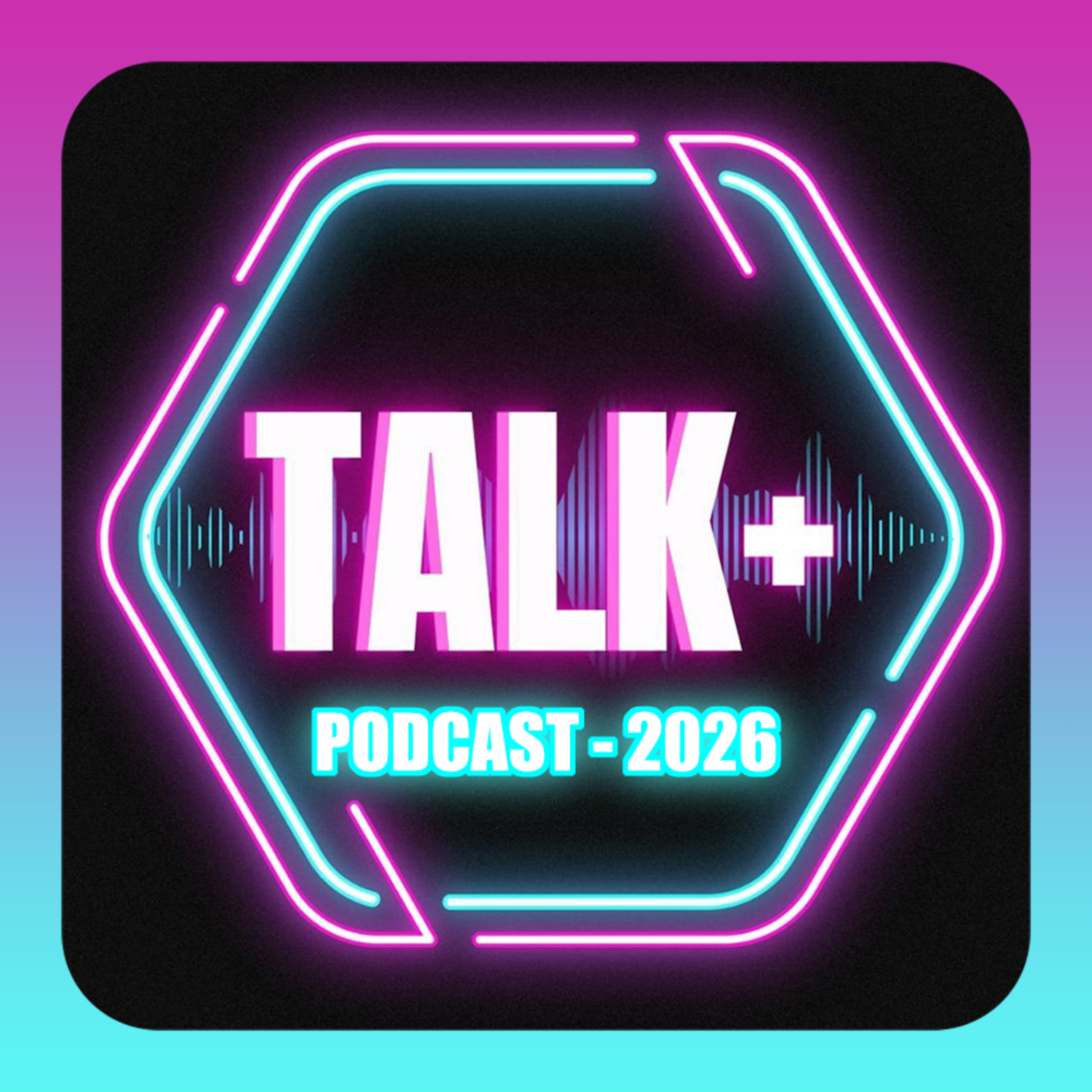 TALK+ Podcast